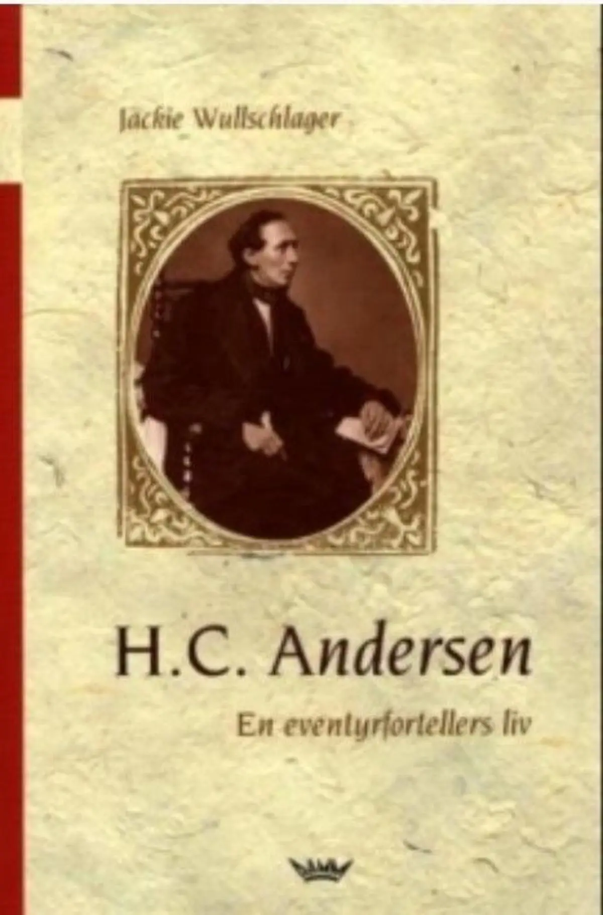 Hans Christian Andersen: en eventyrfortellers liv