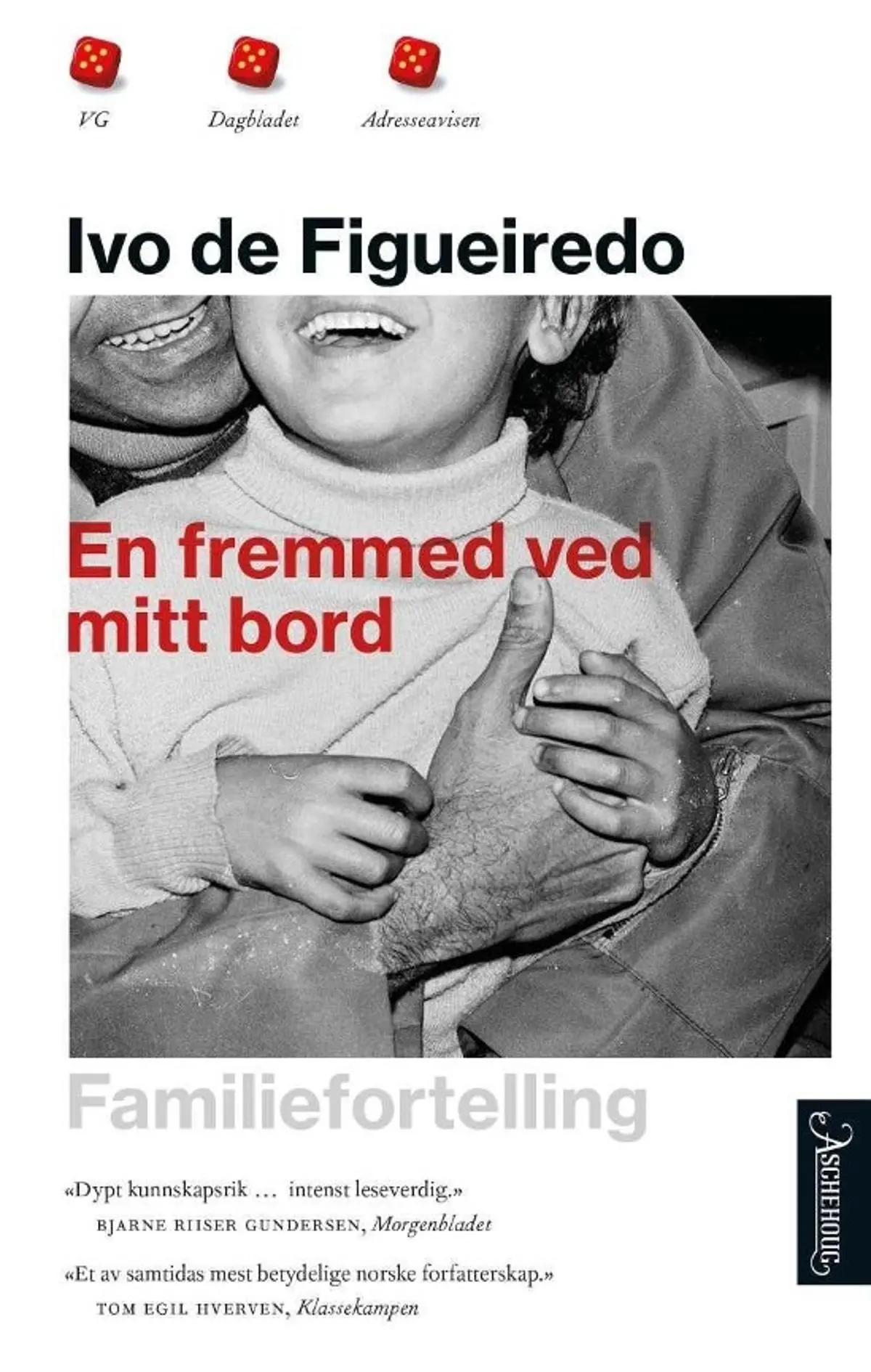 En fremmed ved mitt bord: familiefortelling
