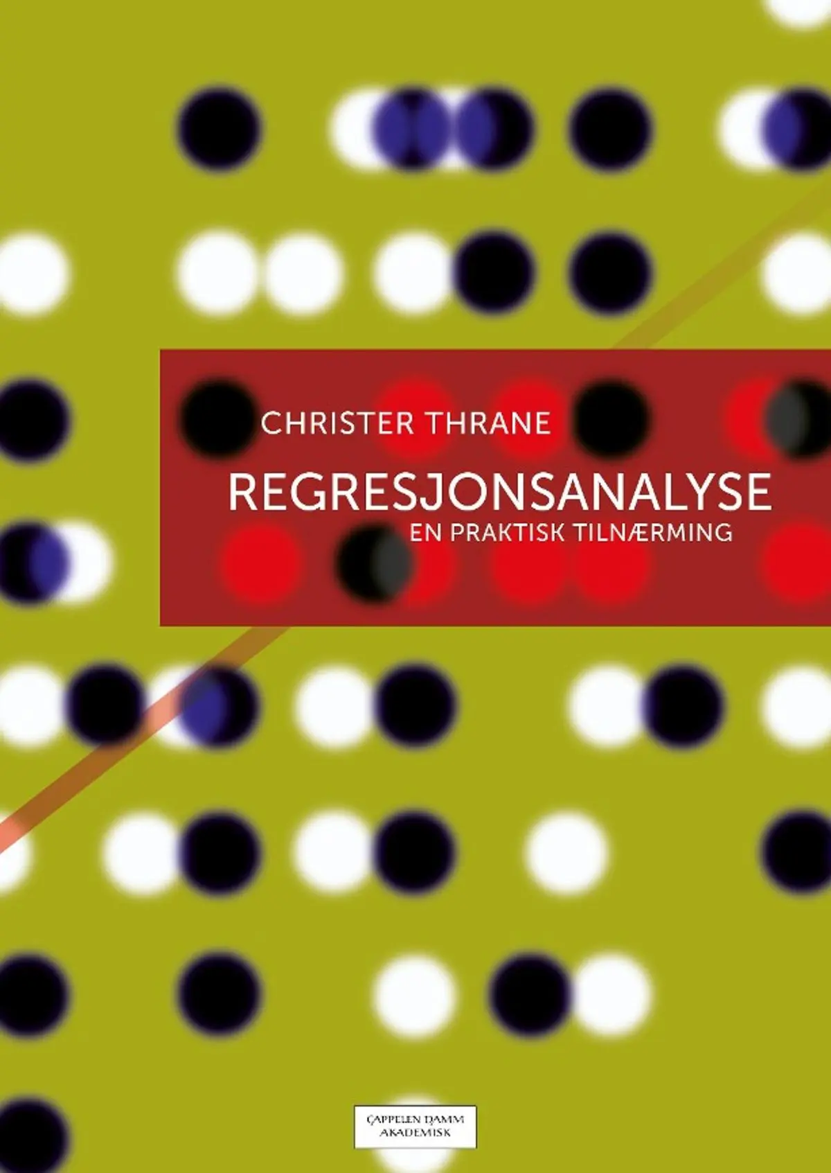 Regresjonsanalyse: en praktisk tilnærming