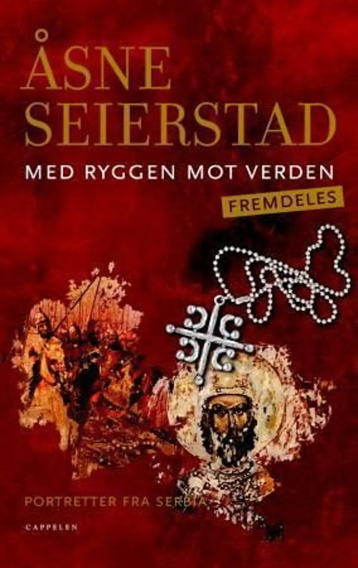 Med ryggen mot verden - fremdeles: portretter fra Serbia