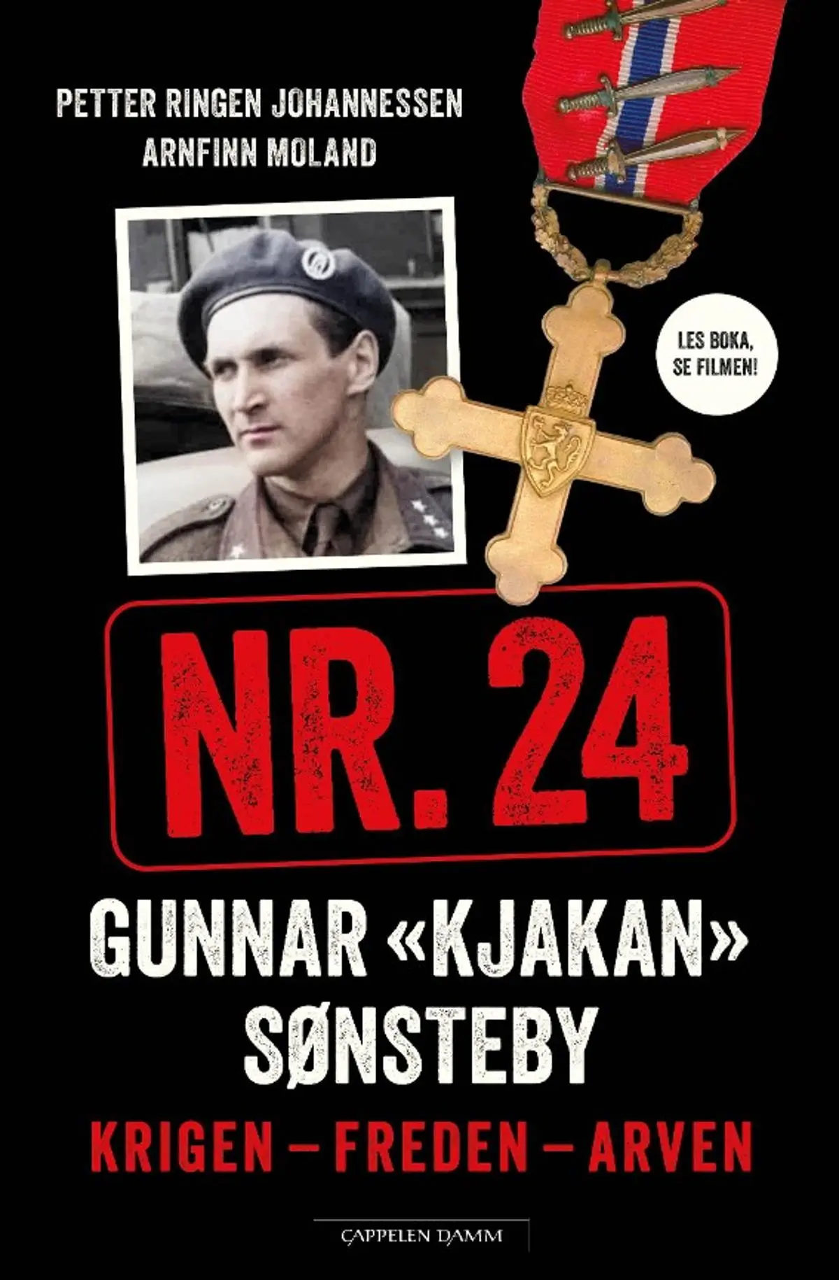 Nr. 24: Gunnar «Kjakan» Sønsteby : krigen - freden - arven