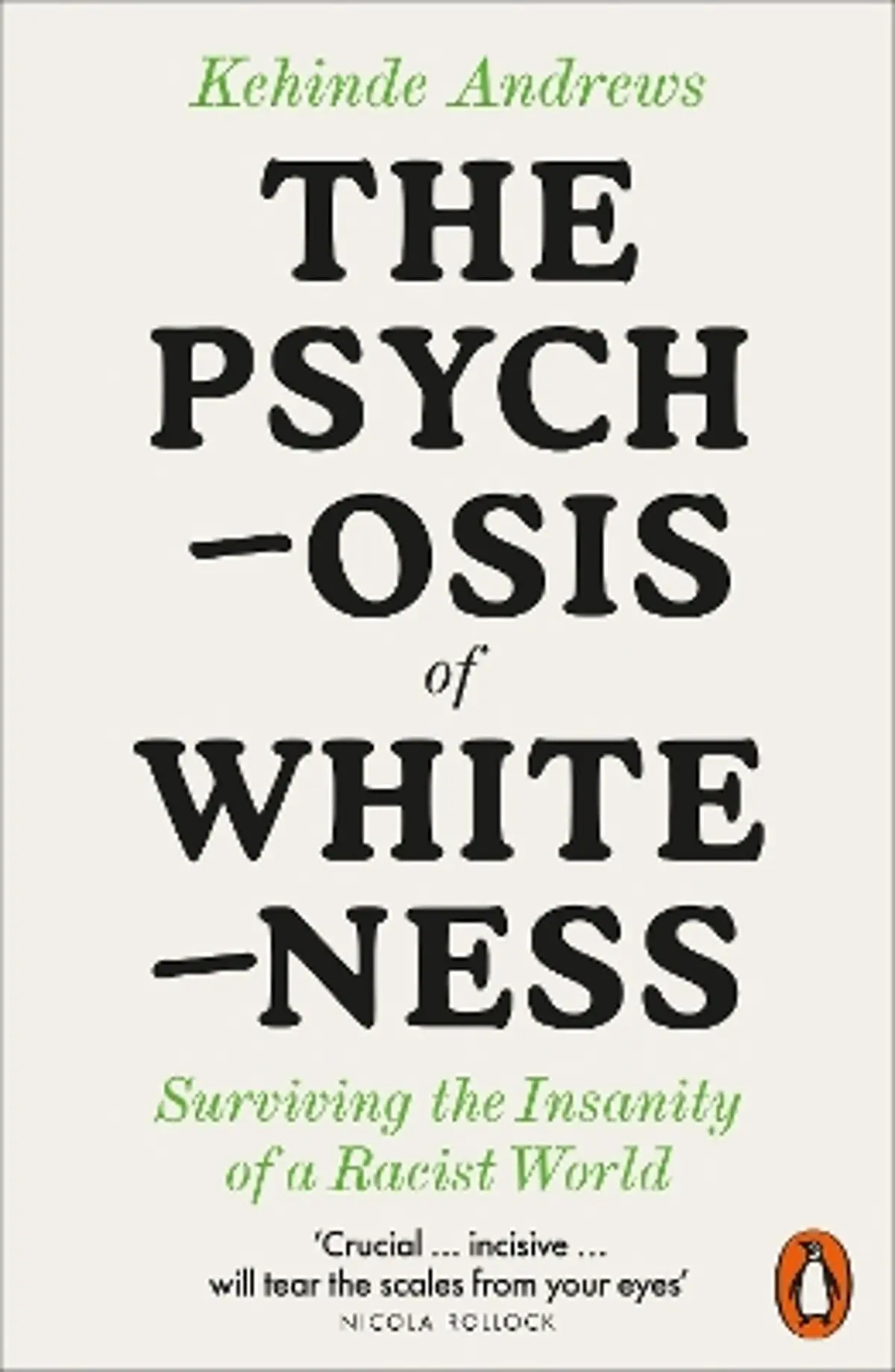 Psychosis of Whiteness: Surviving the Insanity of a Racist World