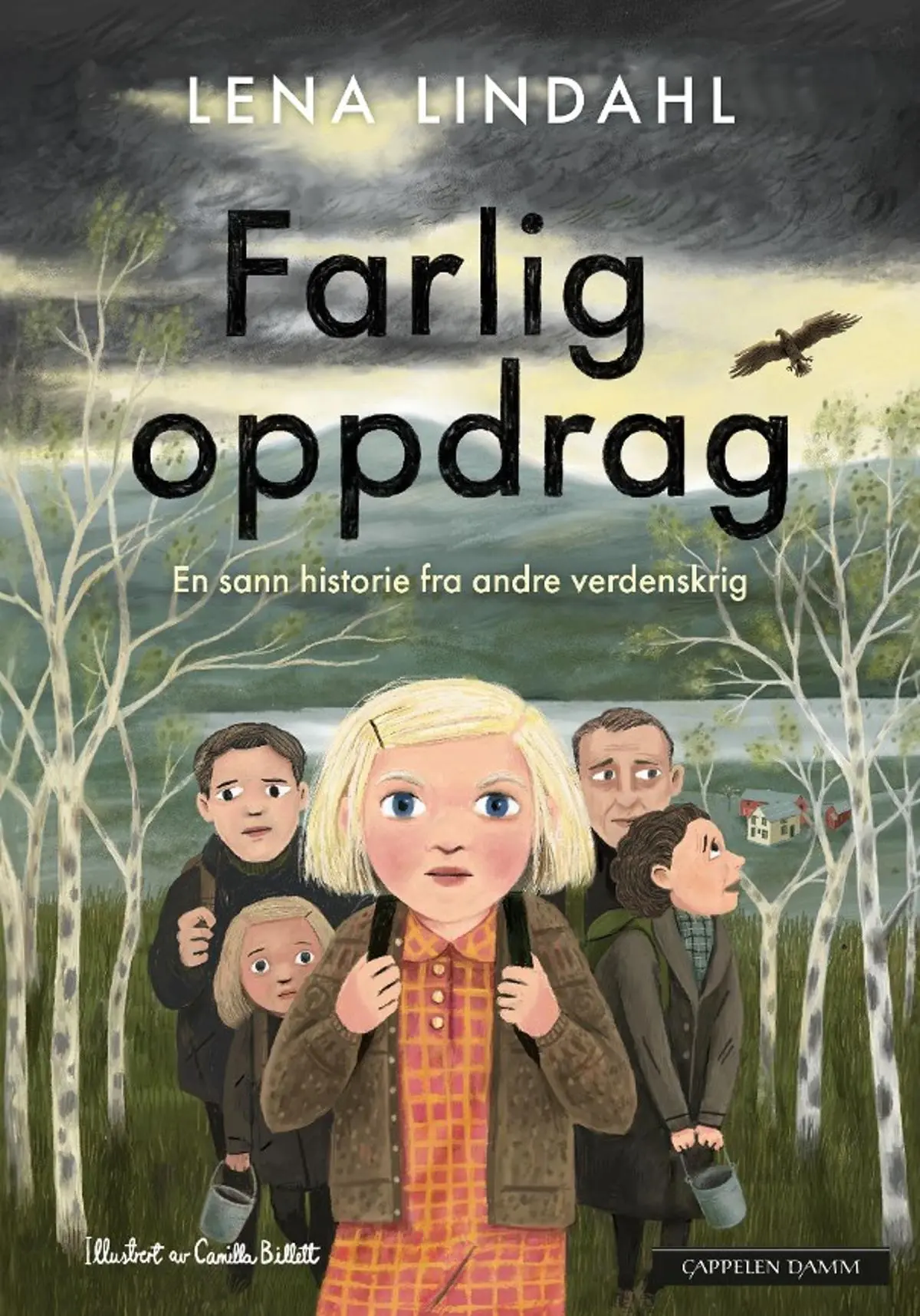 Farlig oppdrag: en sann historie fra andre verdenskrig