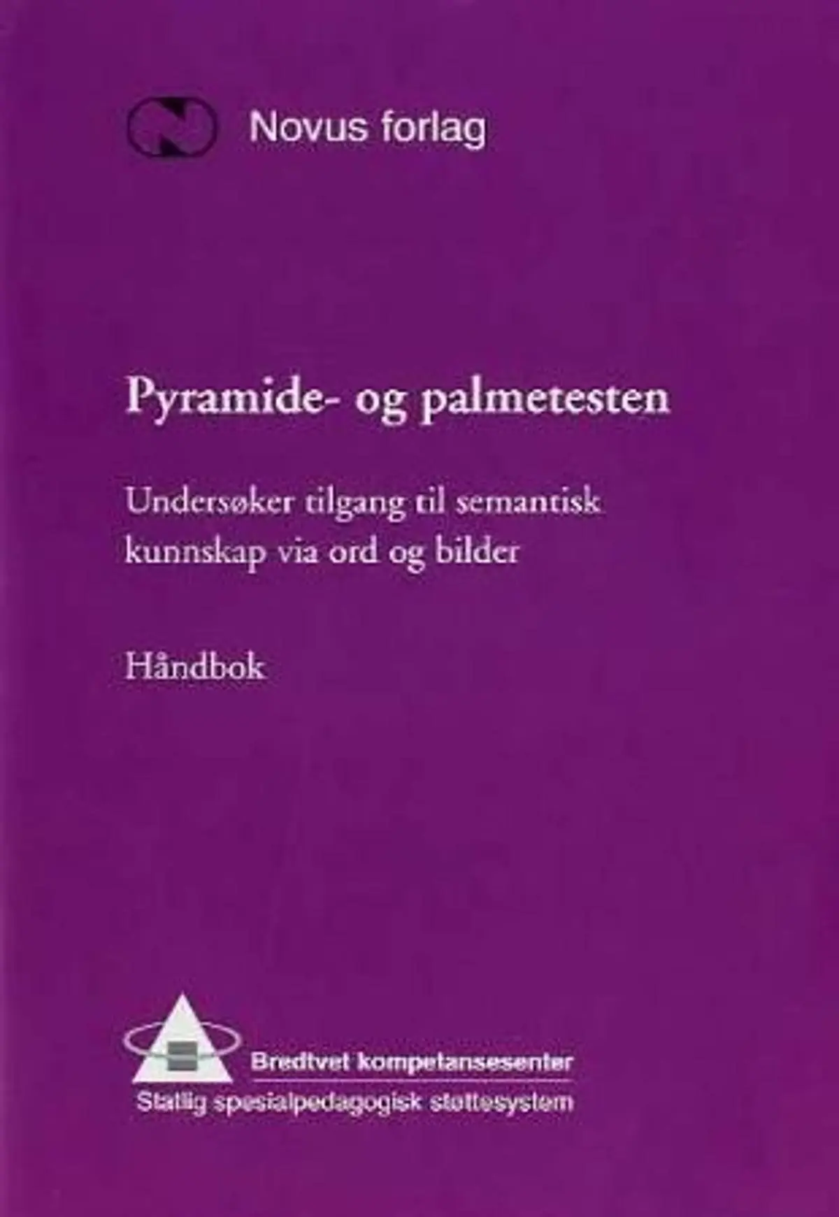 Pyramide- og palmetesten: undersøker tilgang til semantisk kunnskap via ord og og bilder