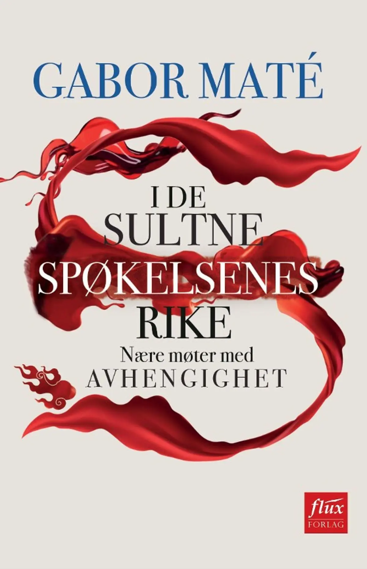 I de sultne spøkelsenes rike: nærkontakt med avhengighet