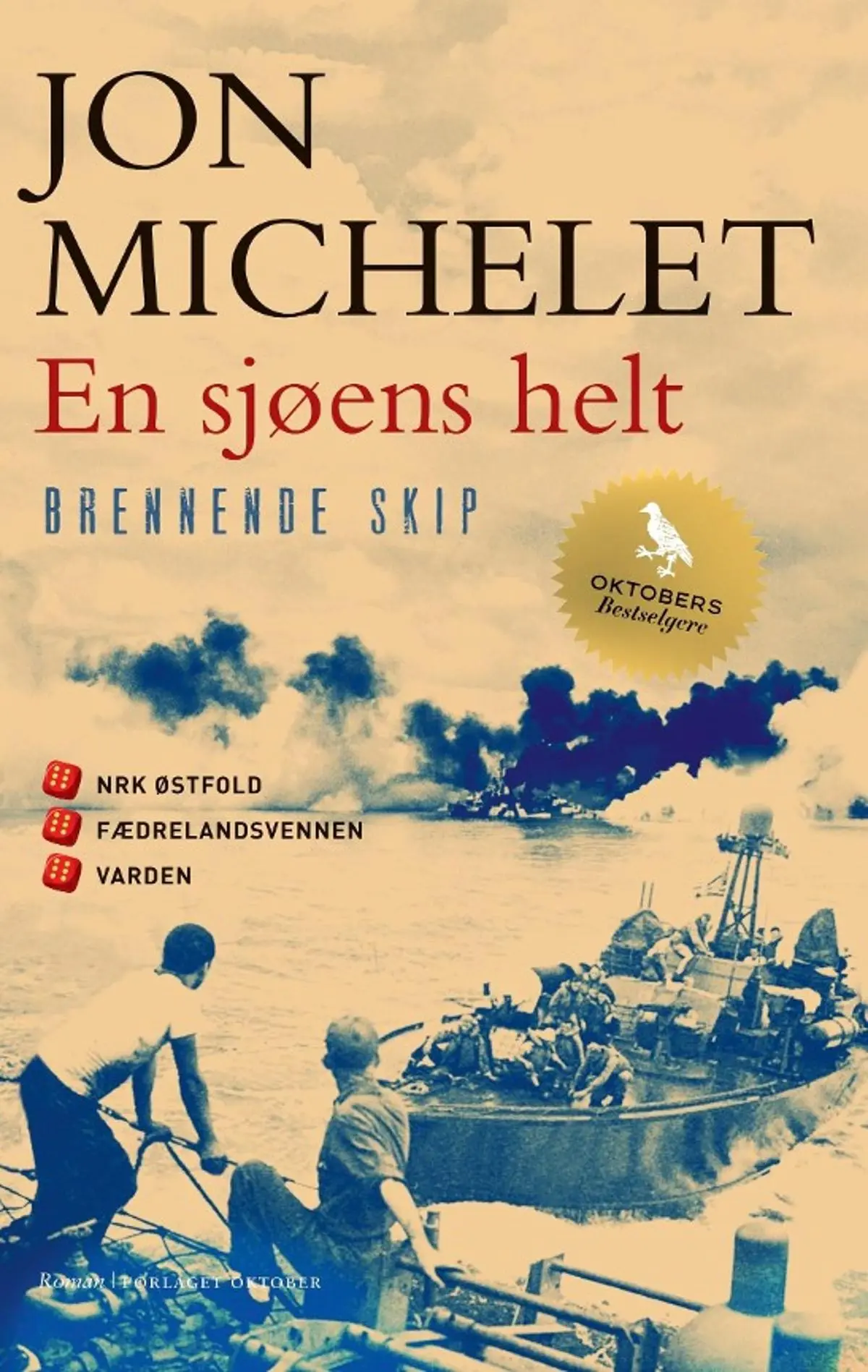 En sjøens helt: Brennende skip : roman