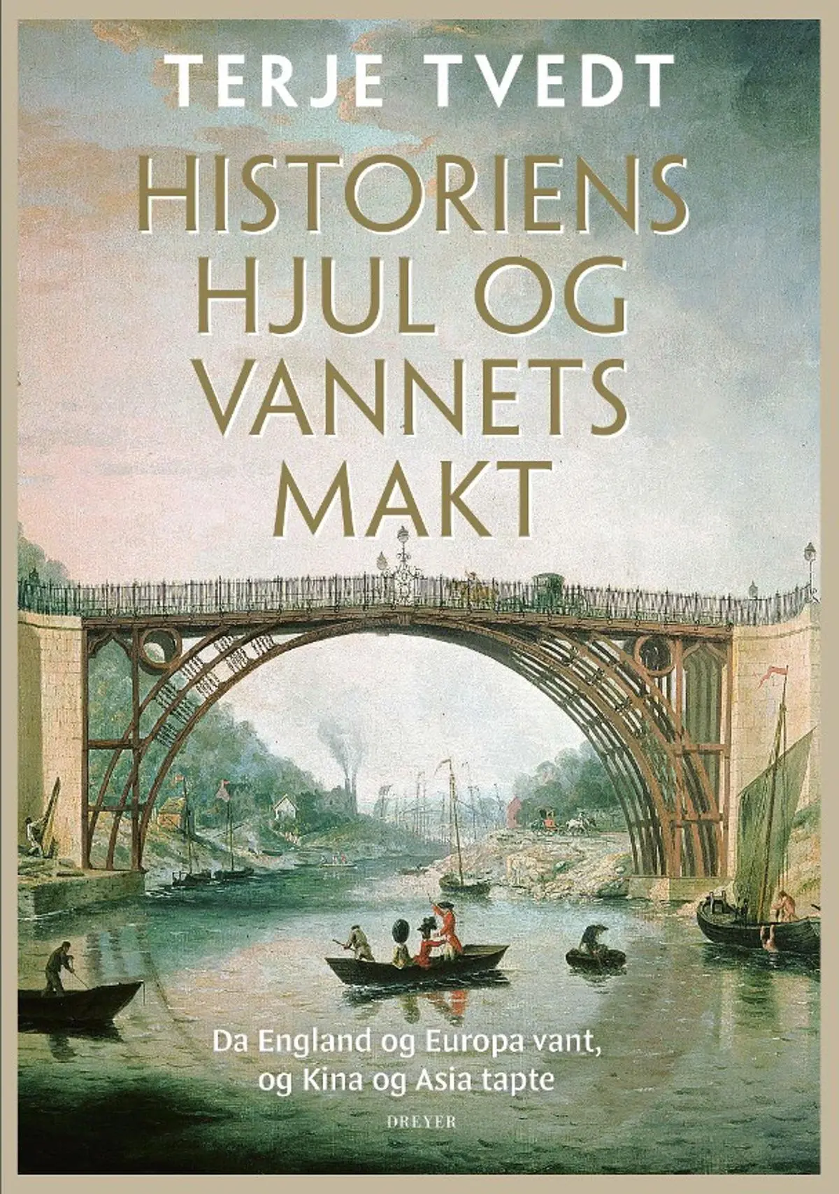 Historiens hjul og vannets makt: da England og Europa vant, og Kina og Asia tapte