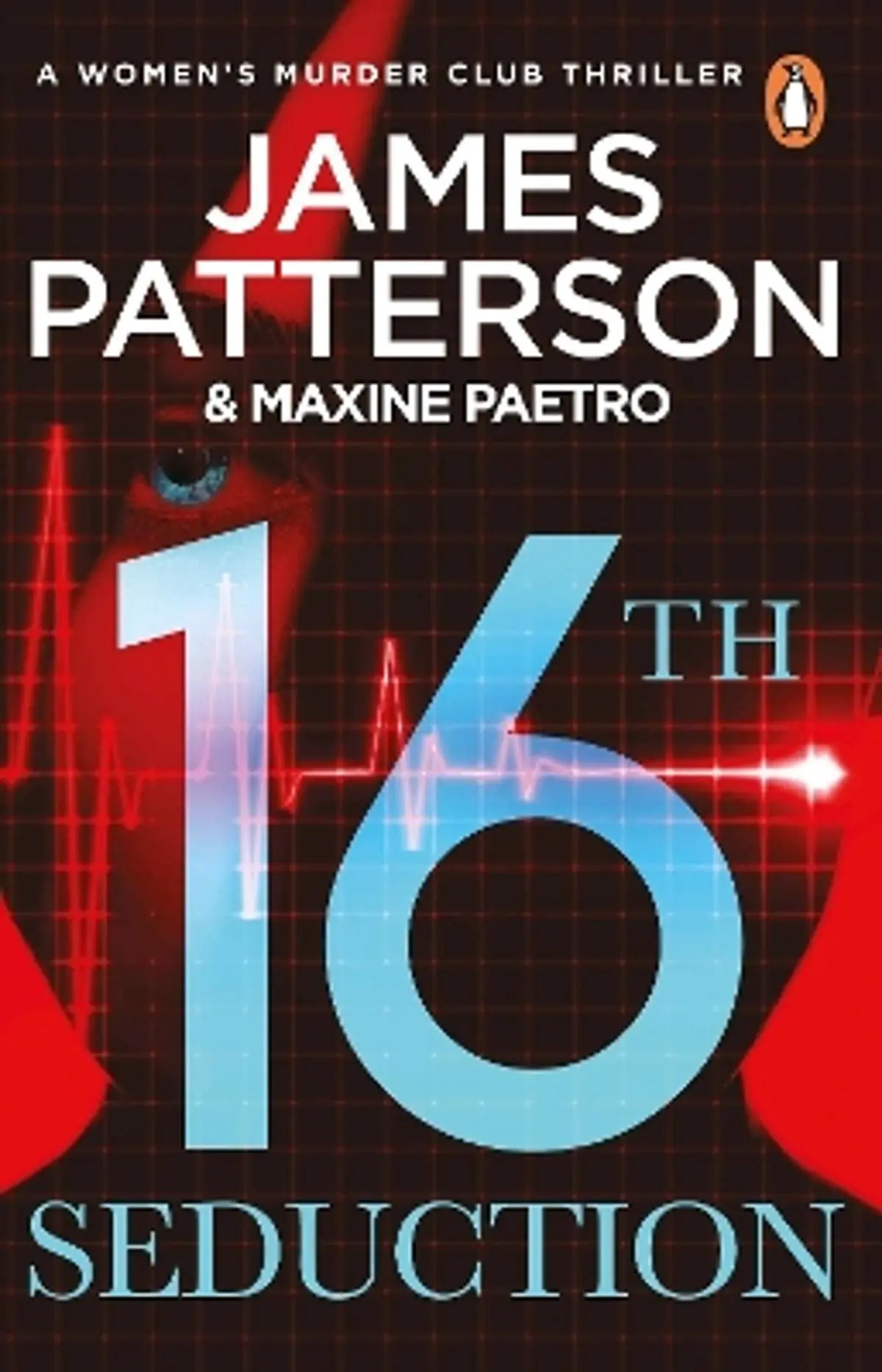 16th Seduction: A heart-stopping disease - or something more sinister? (Women’s Murder Club 16)