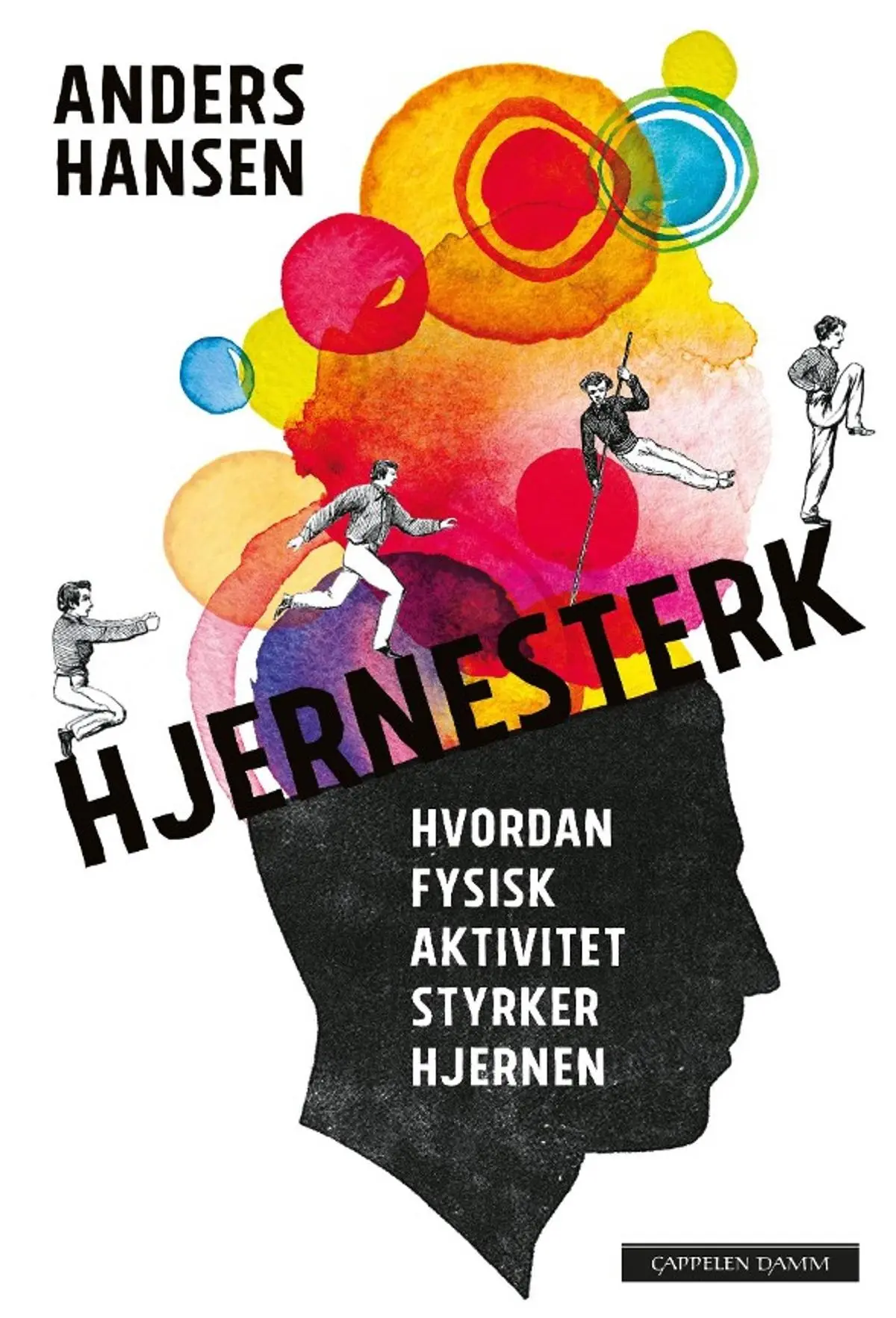 Hjernesterk: hvordan fysisk aktivitet styrker hjernen