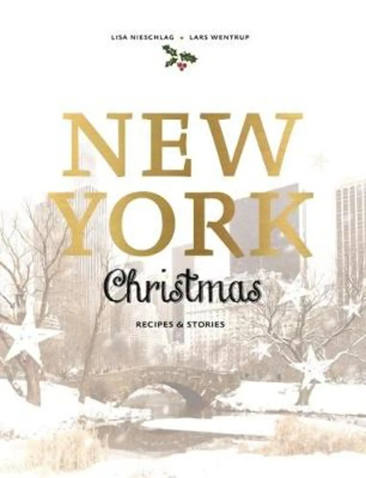 New York Christmas: Recipes and stories