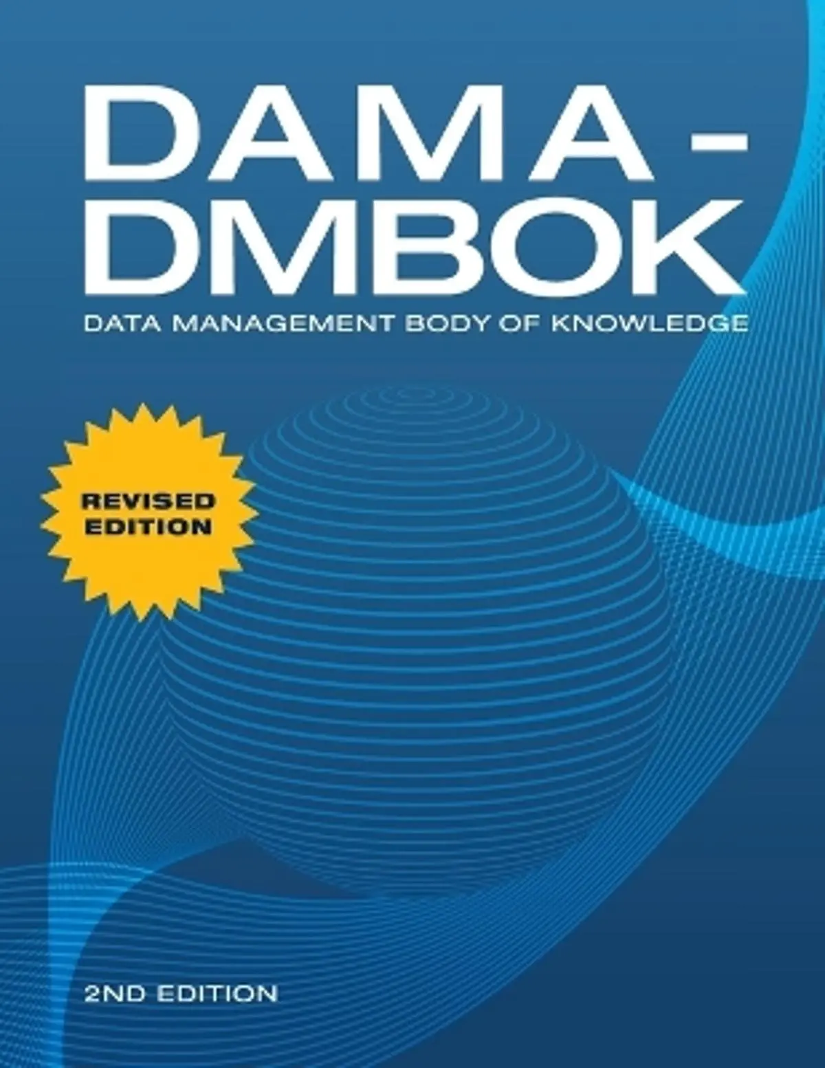 DAMA-DMBOK: Data Management Body of Knowledge