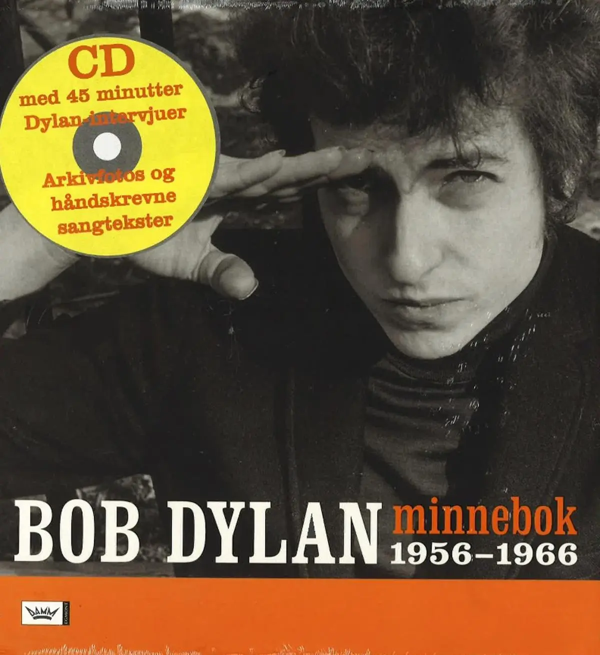 Bob Dylan minnebok: 1956-1966