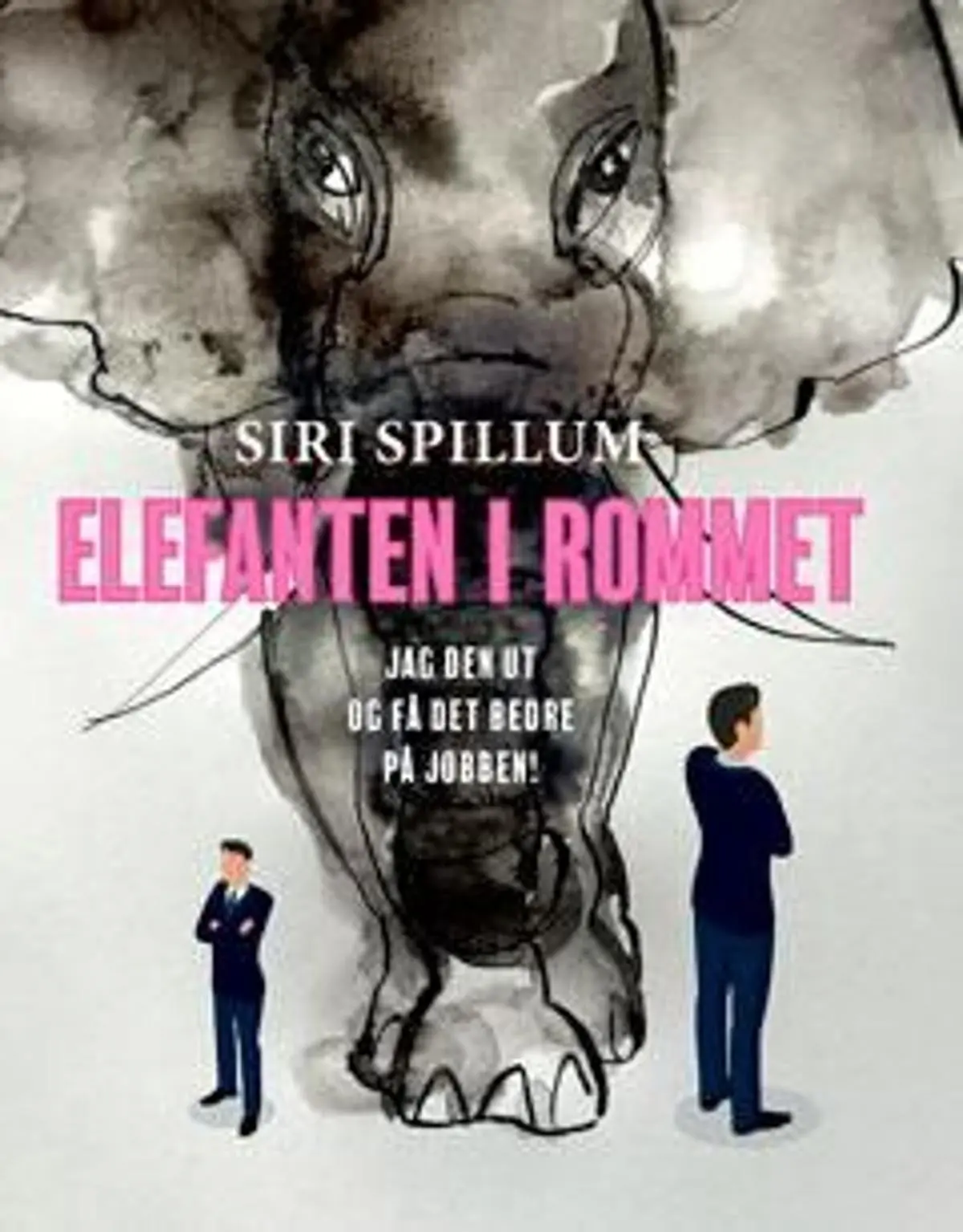 Elefanten i rommet: jag den ut og få det bedre på jobben!