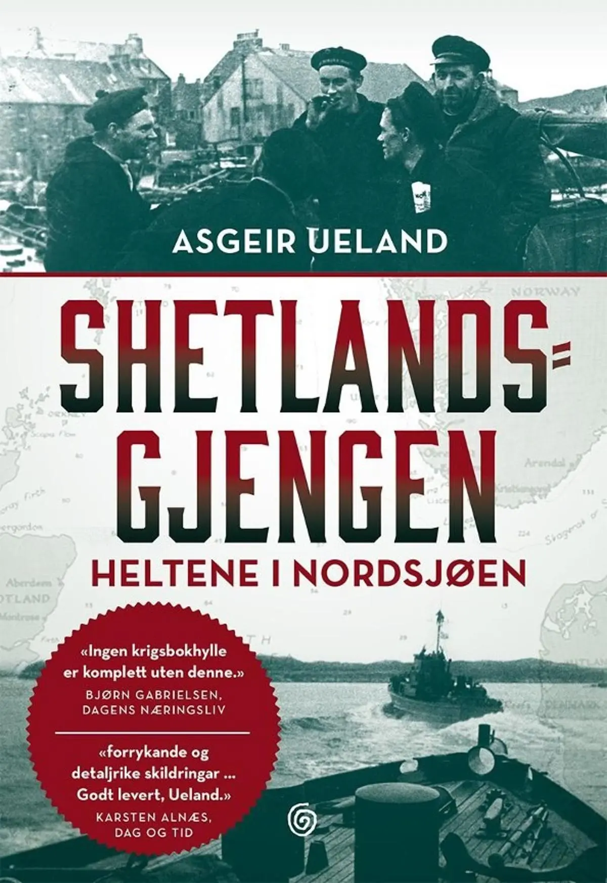 Shetlandsgjengen: heltene i Nordsjøen