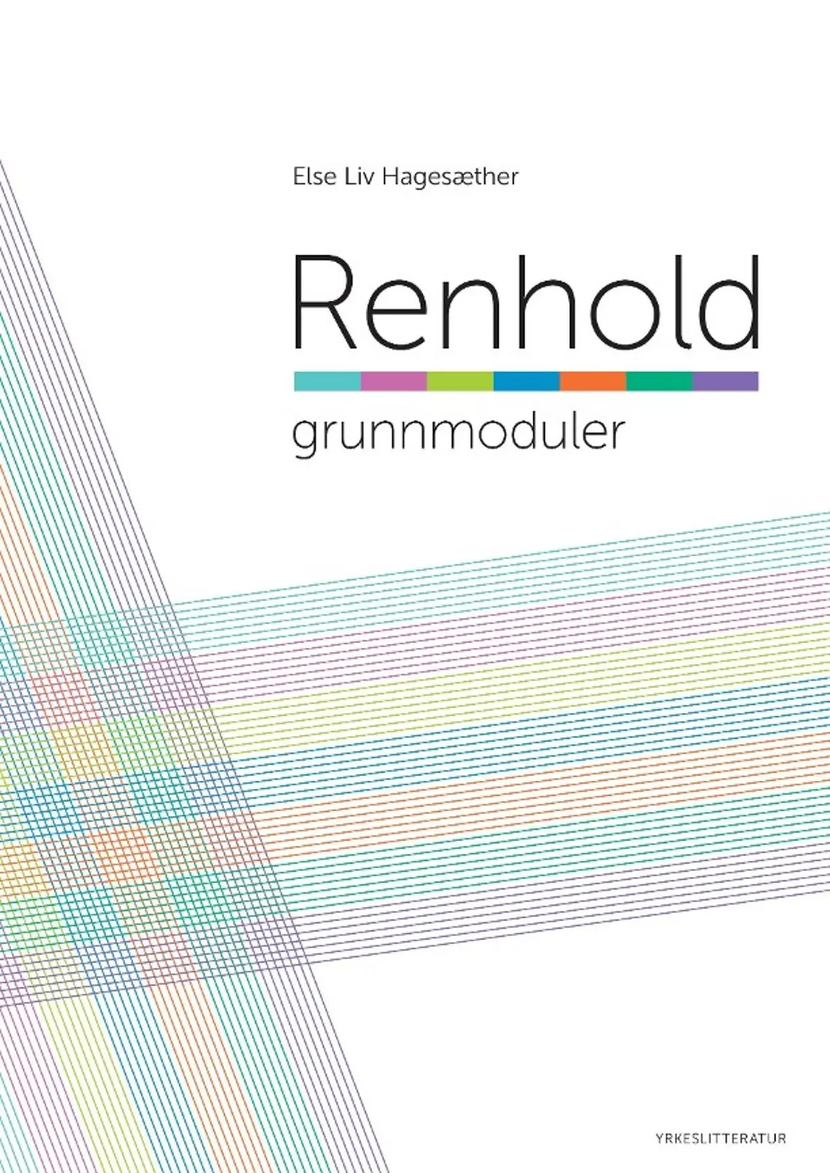 Renhold: grunnmoduler