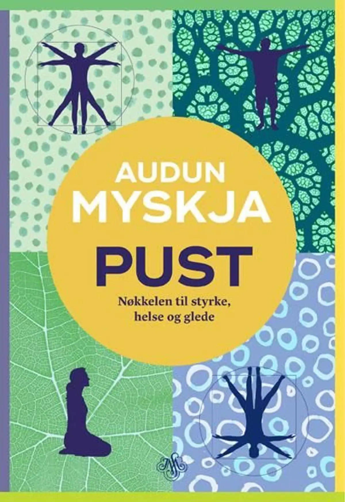 Pust: nøkkelen til styrke, glede og helse