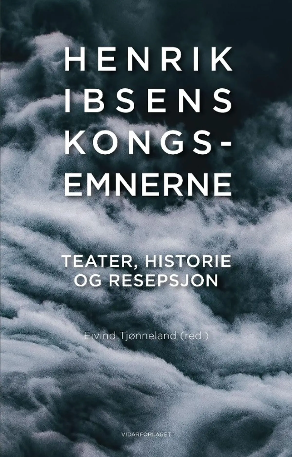 Henrik Ibsens Kongs-Emnerne: teater, historie og resepsjon
