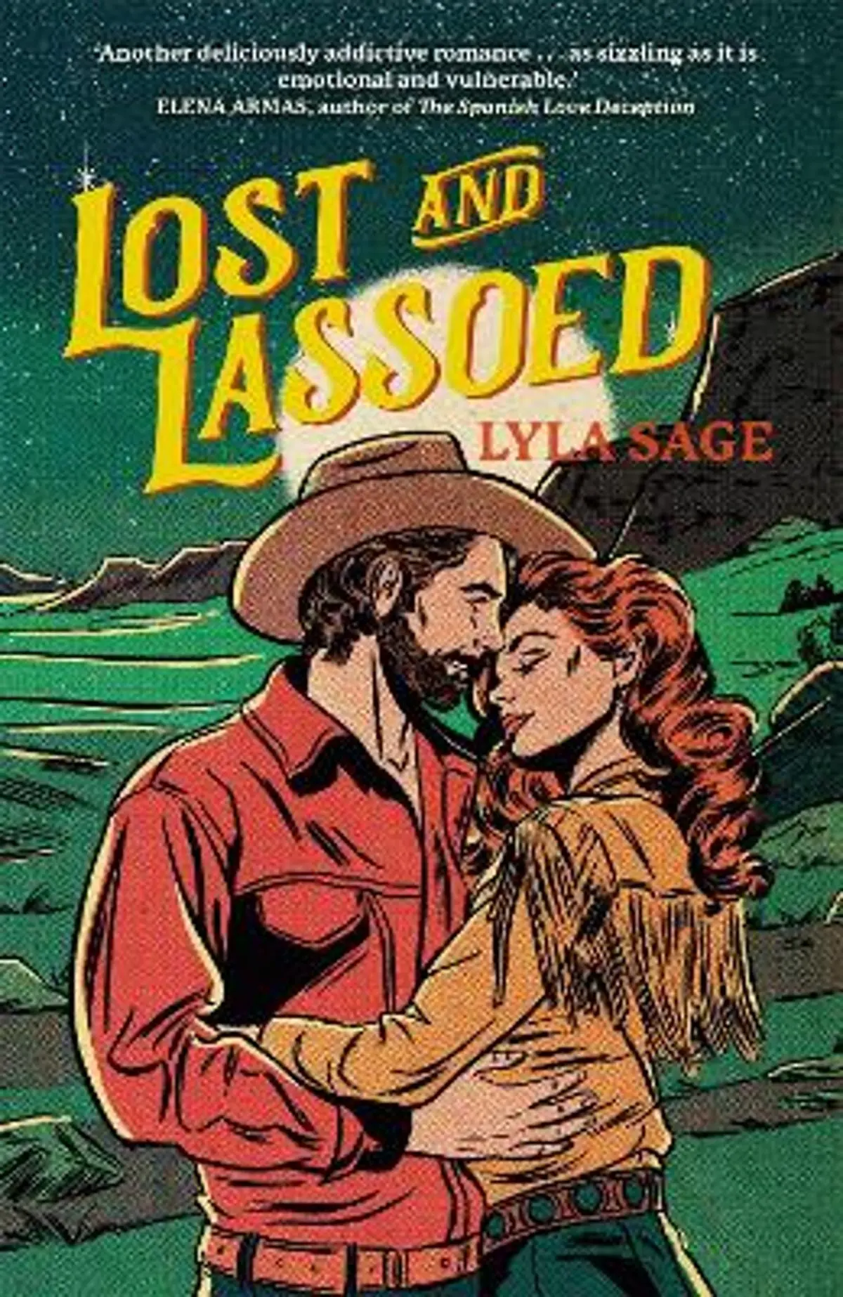 Lost and Lassoed: A steamy enemies-to-lovers, best friend's brother romance from the author of TikTok sensation DONE AND DUSTED