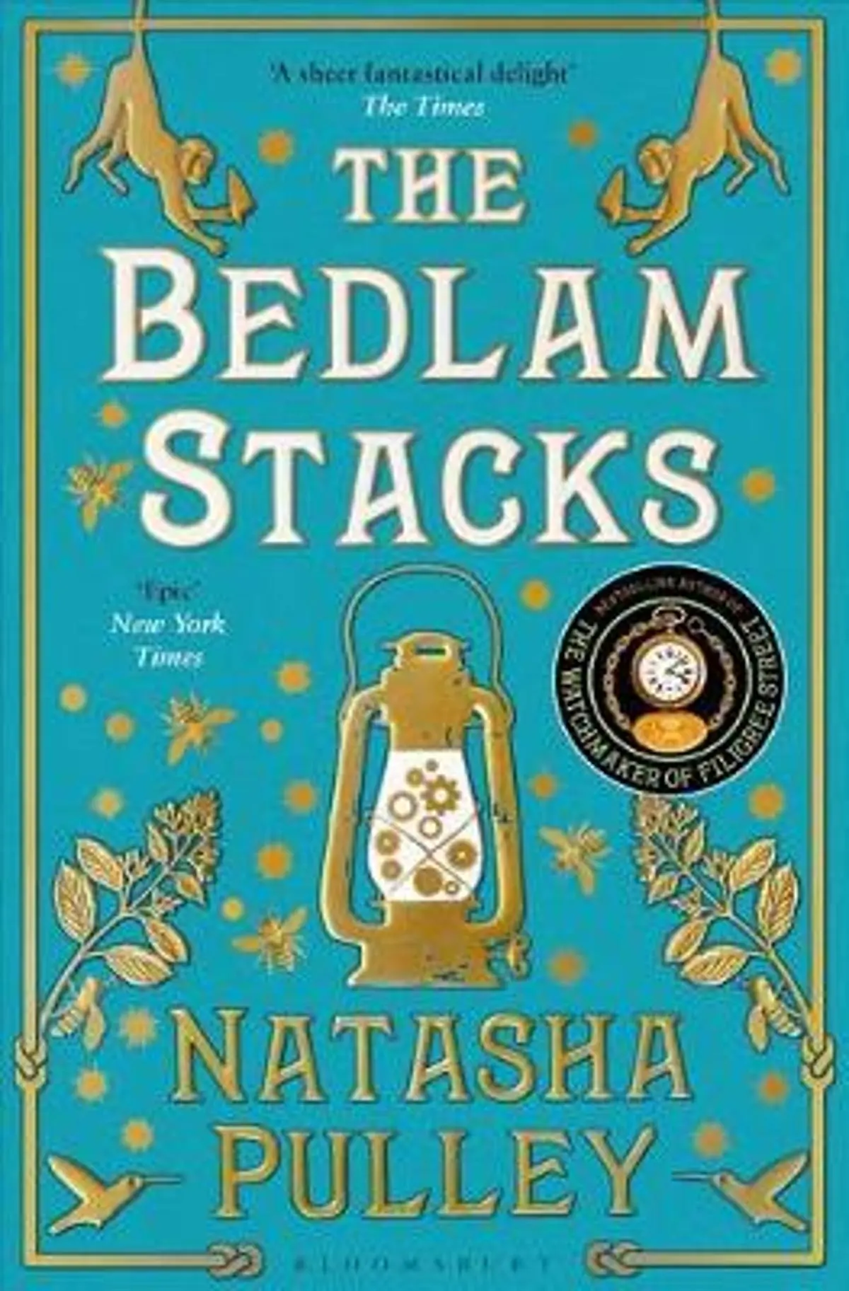 Bedlam Stacks: From the author of The Watchmaker of Filigree Street