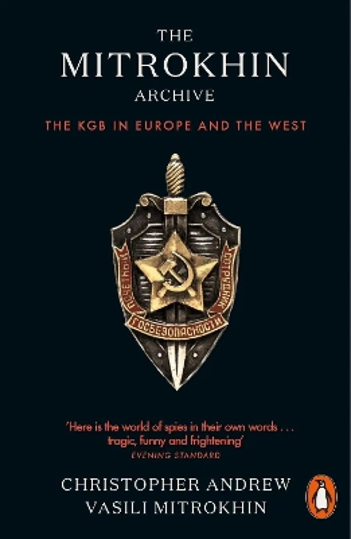 Mitrokhin Archive: The KGB in Europe and the West