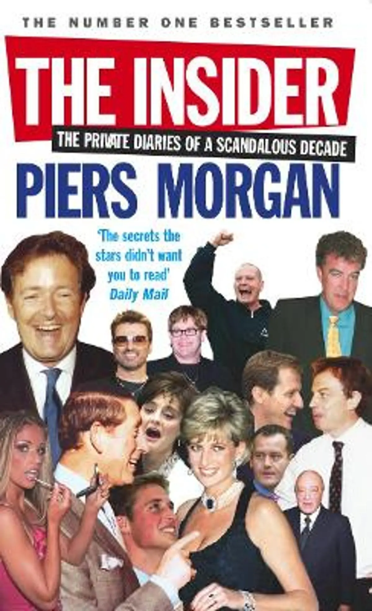 Insider: The Private Diaries of a Scandalous Decade
