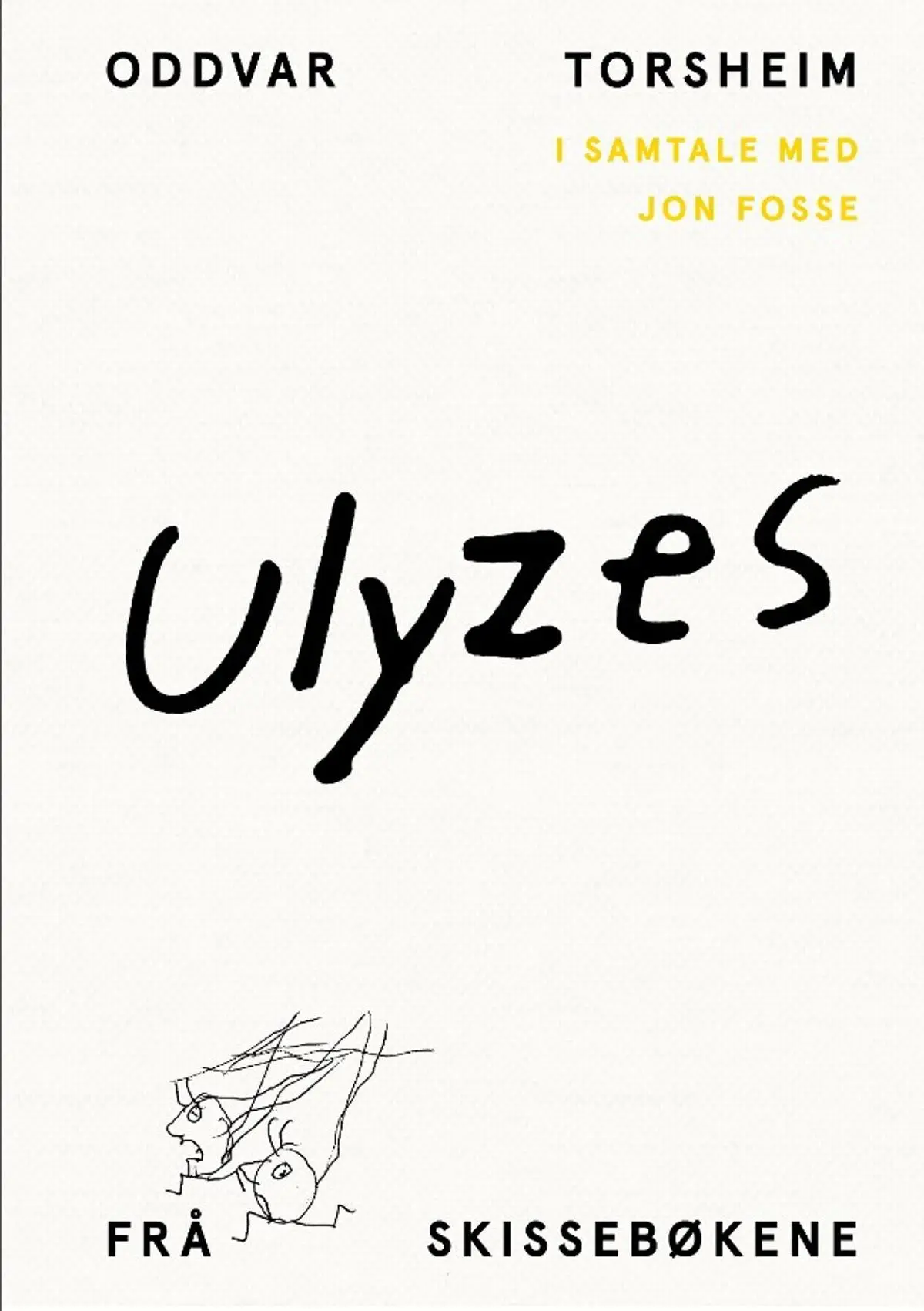 Ulyzes: frå skissebøkene