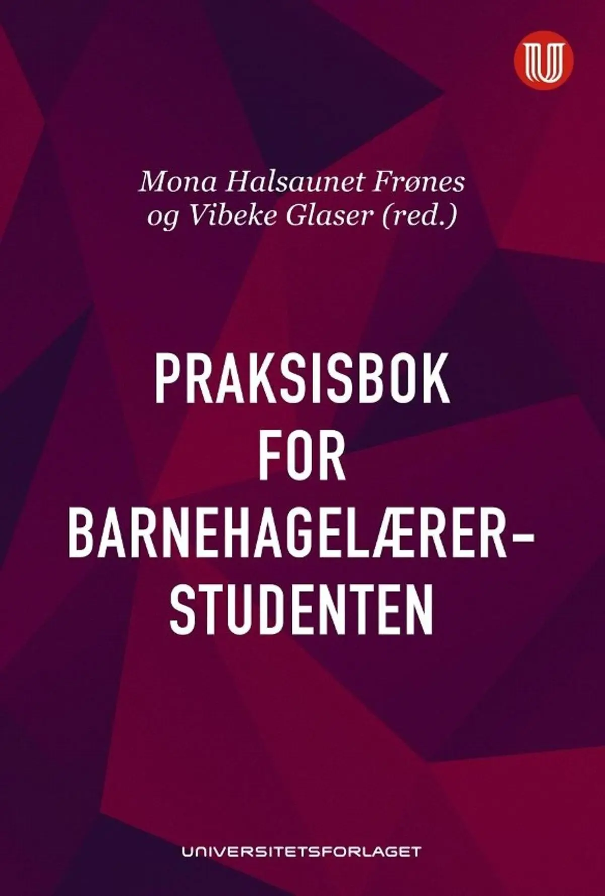 Praksisbok for barnehagelærerstudenten