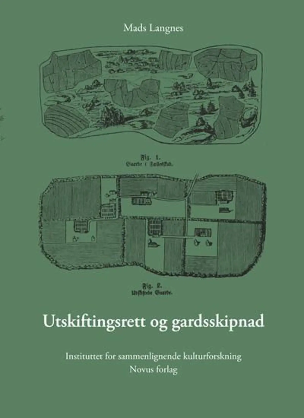 Utskiftingsrett og gardsskipnad: innmarksutskiftingar, tur og teigblanding i tre ulike landslutar