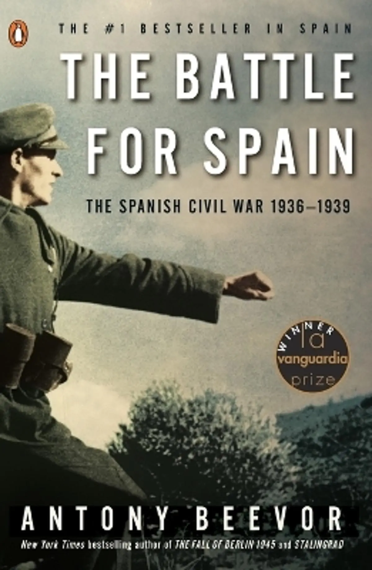 The Battle for Spain: The Spanish Civil War 1936-1939
