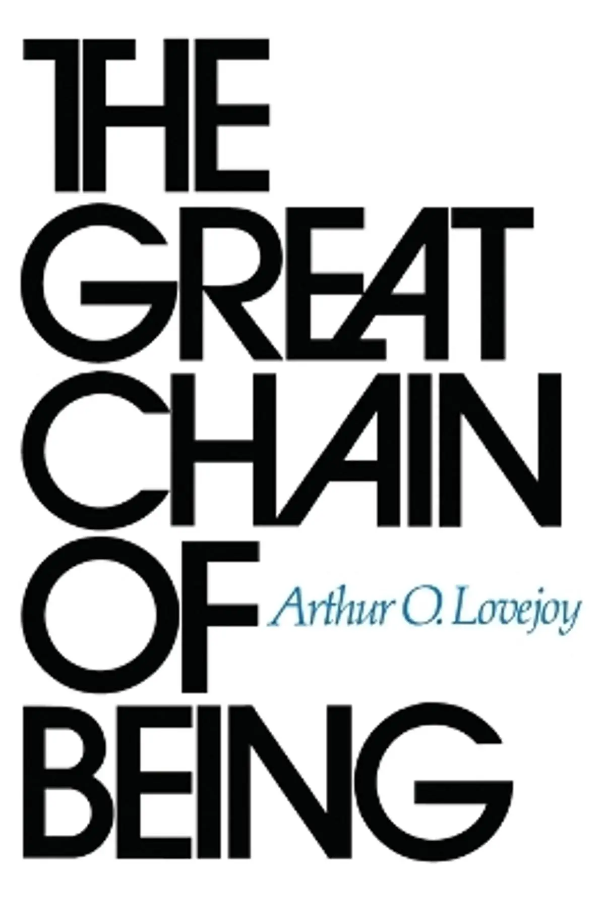 Great Chain of Being: A Study of the History of an Idea