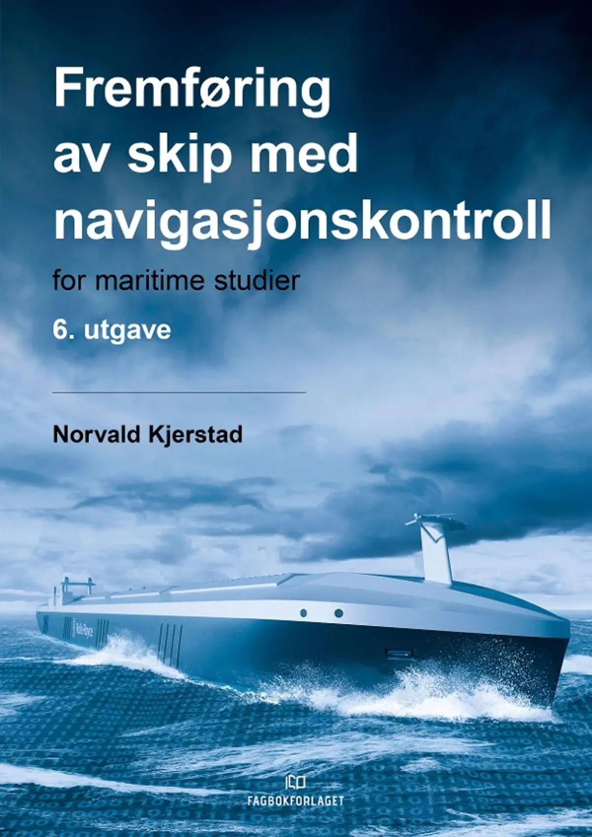 Fremføring av skip med navigasjonskontroll: for maritime studier