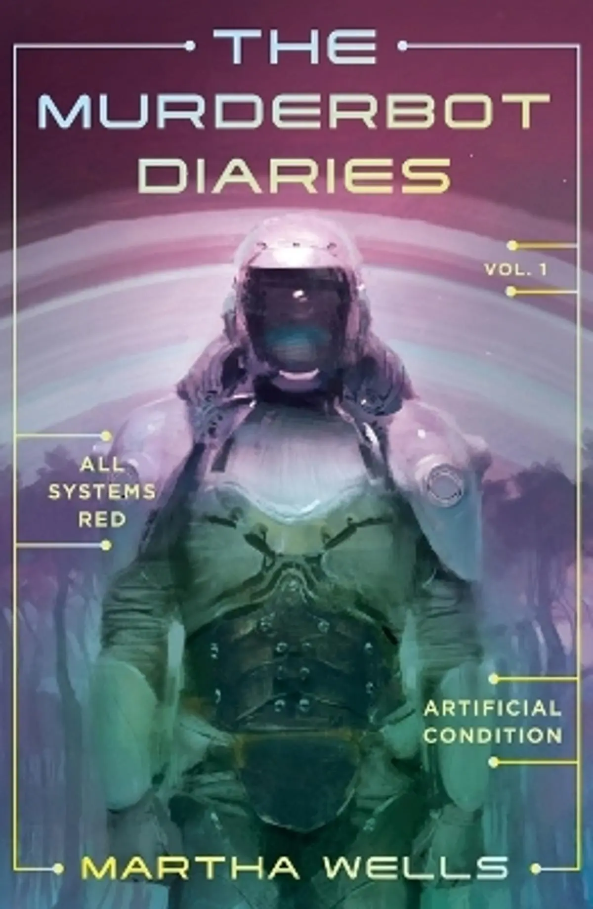 The Murderbot Diaries Vol. 1