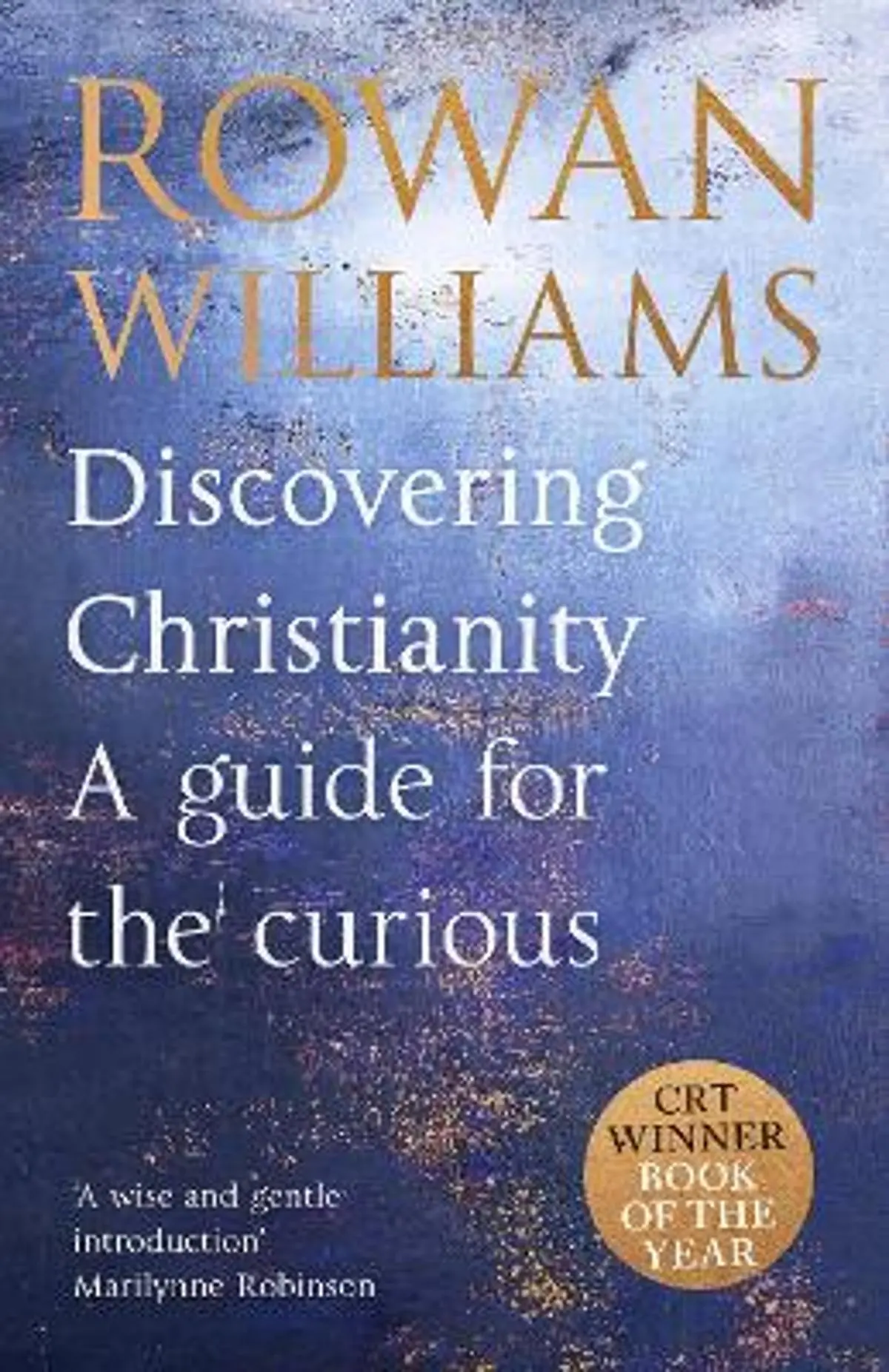 Discovering Christianity: A guide for the curious
