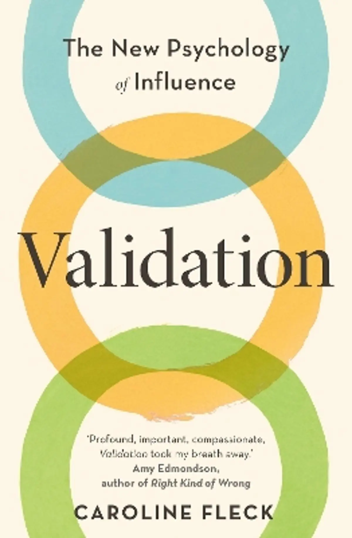 Validation: The New Psychology of Influence