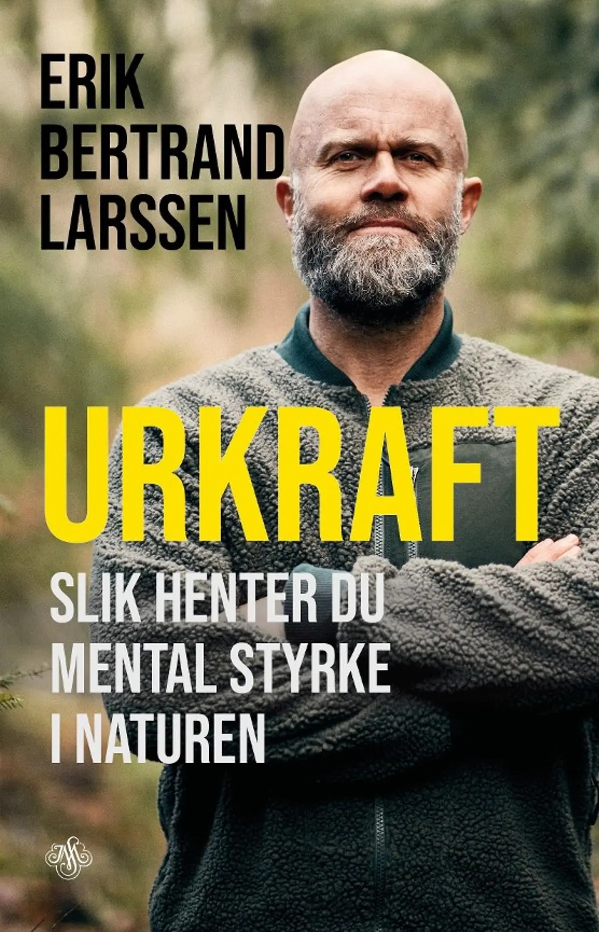 Urkraft: slike henter du mental styrke i naturen