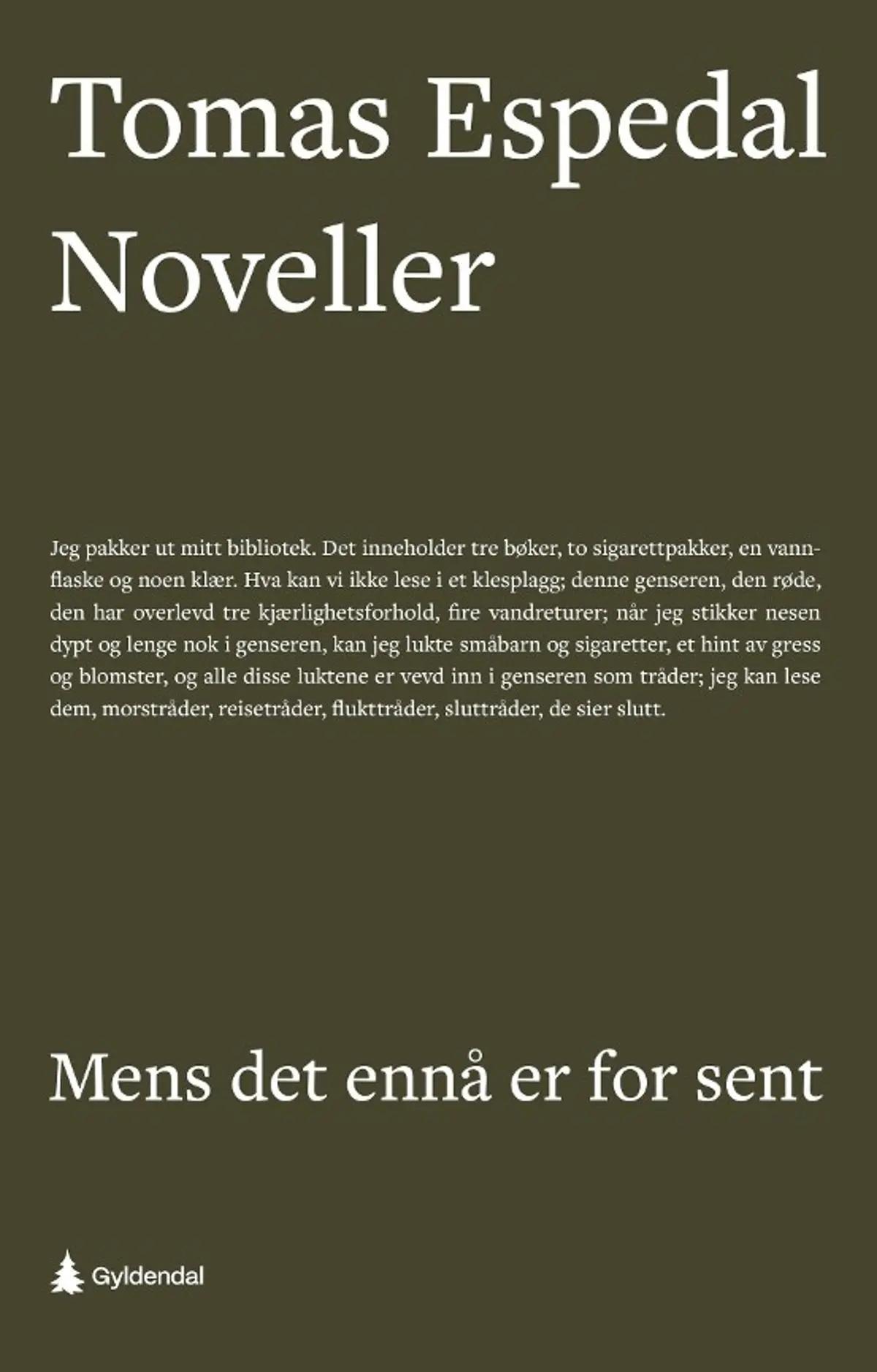 Mens det ennå er for sent: (noveller)