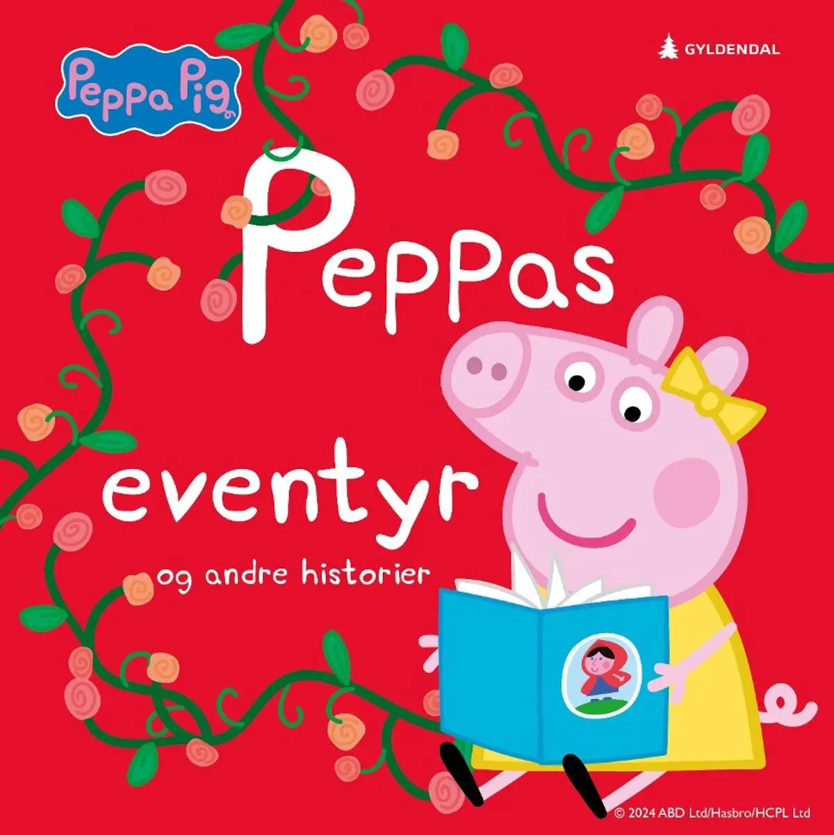 Peppas eventyr og andre historier