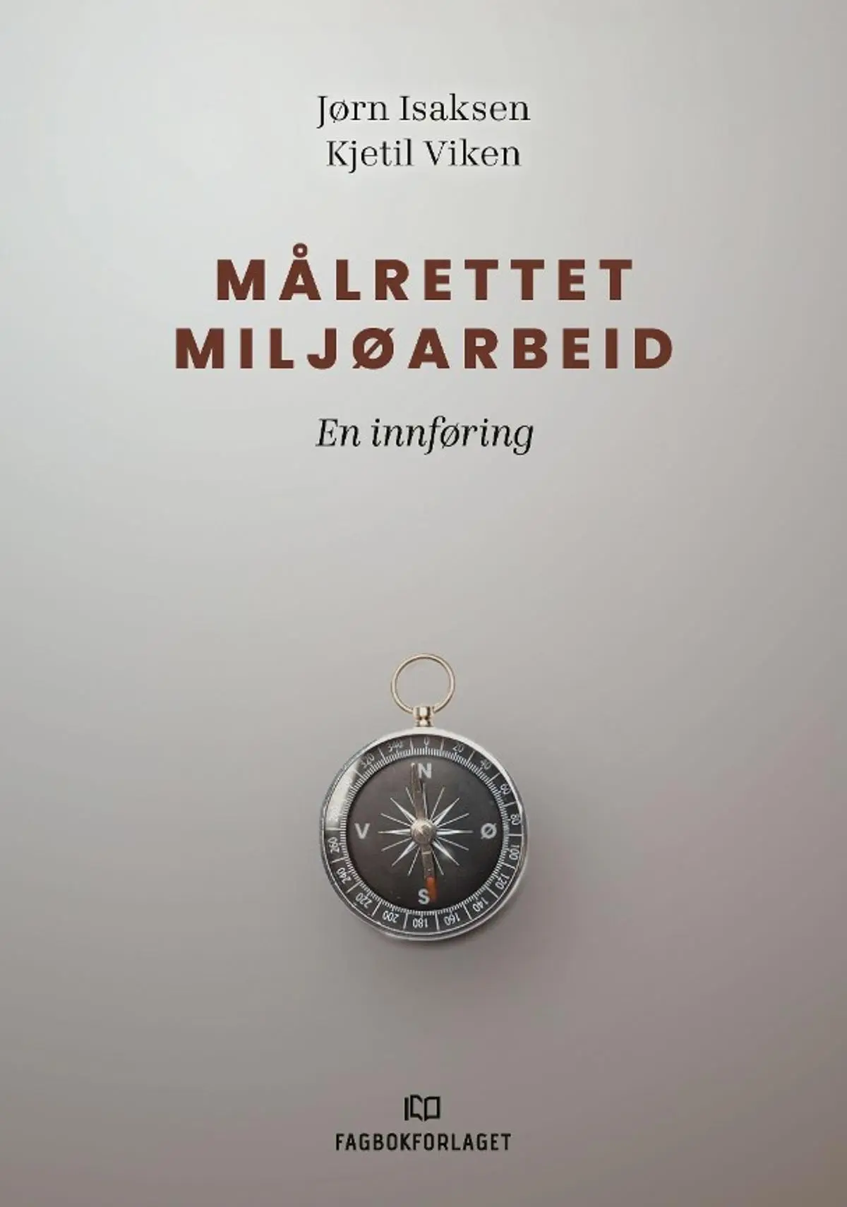 Målrettet miljøarbeid: en innføring