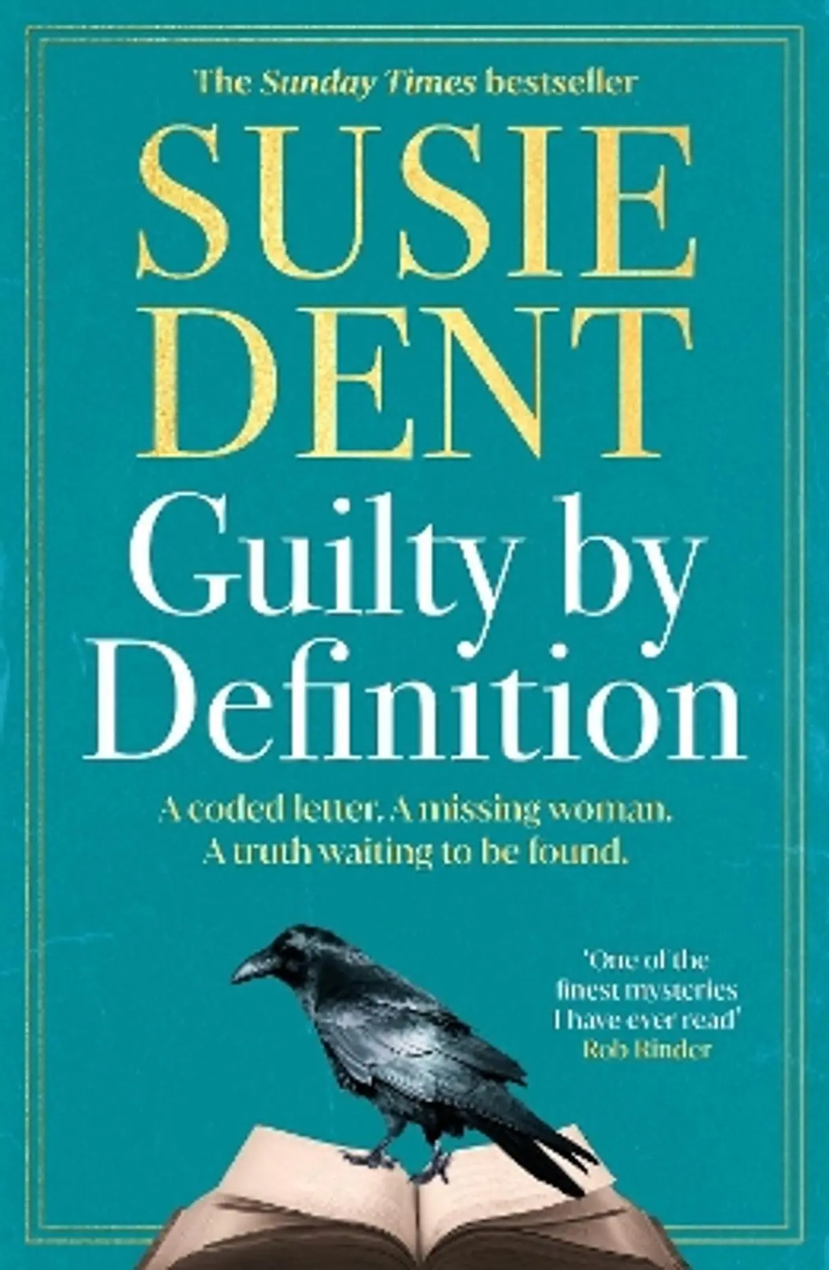 Guilty by Definition: The instant Sunday Times bestselling linguistic mystery from Britain's wordsmith, Susie Dent