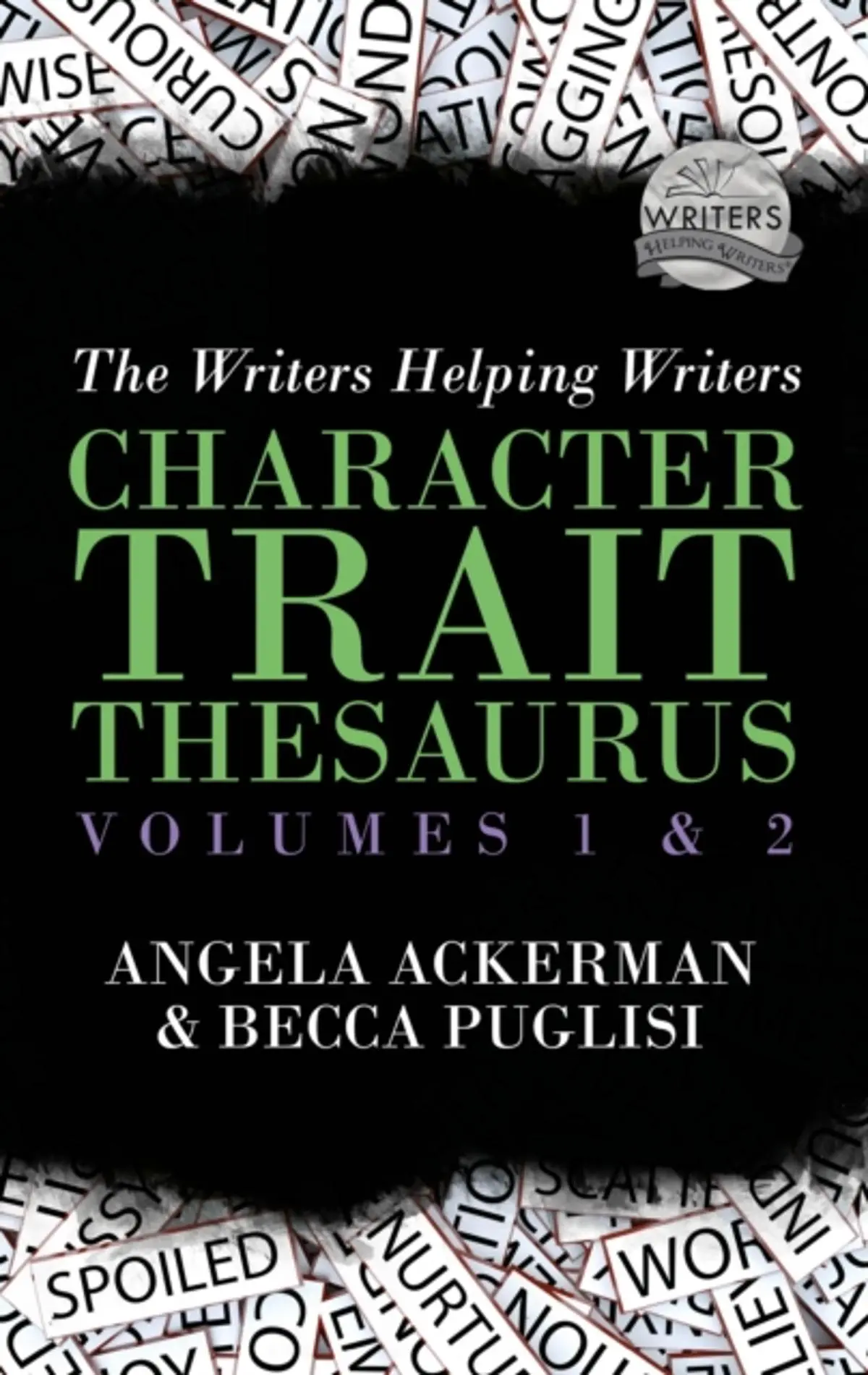 Character Trait Thesaurus Volumes 1 & 2