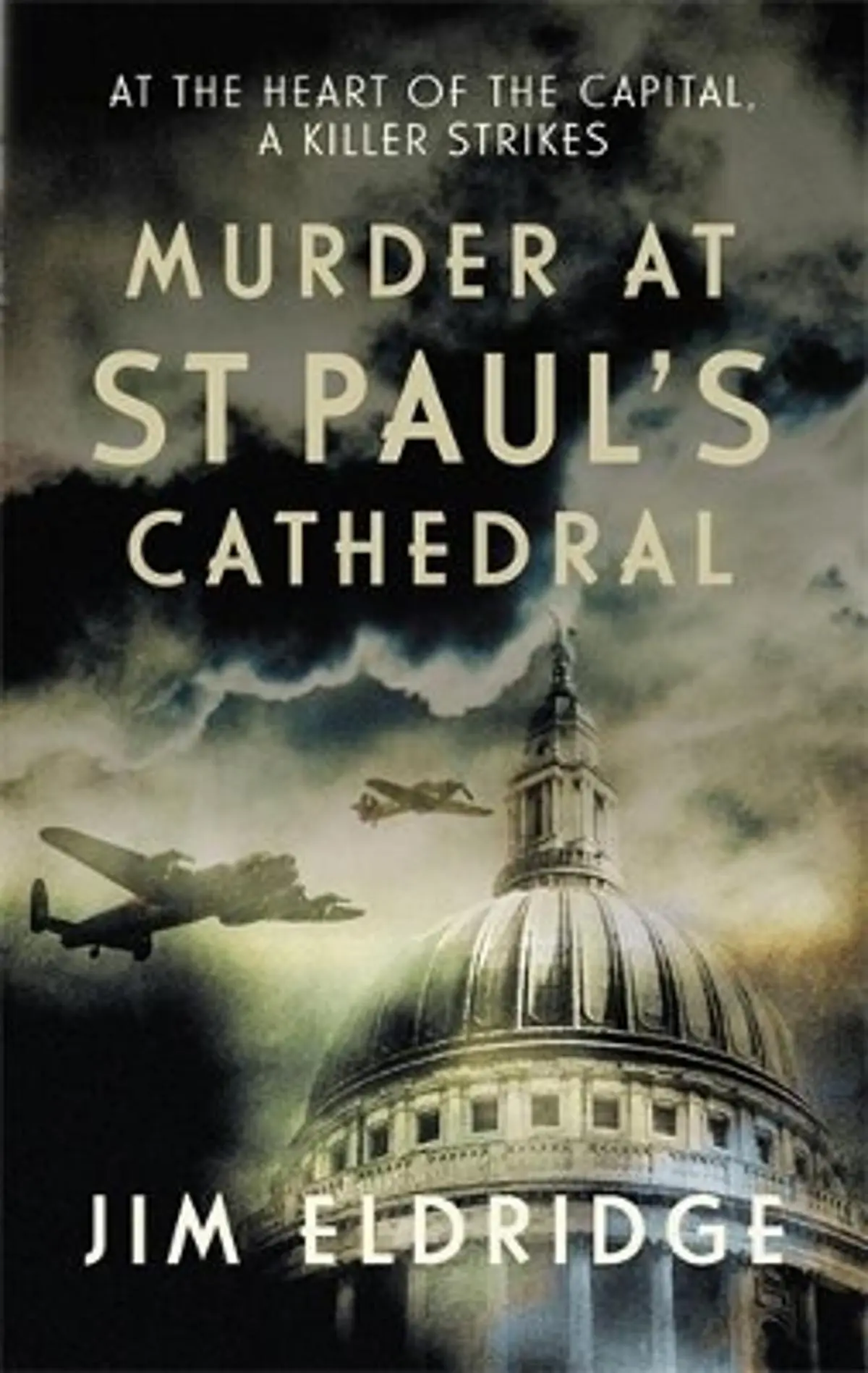 Murder at St Paul''s Cathedral: The gripping wartime murder mystery