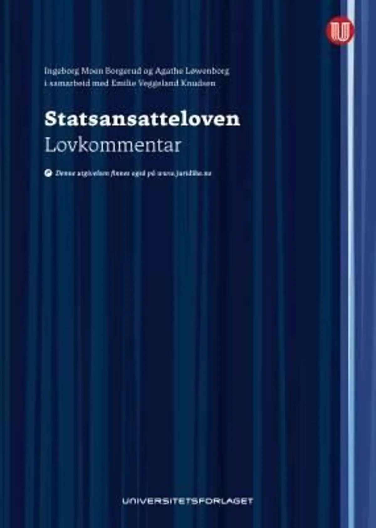 Statsansatteloven: lov 16. juni 2017 nr.67 om statens ansatte mv. : lovkommentar