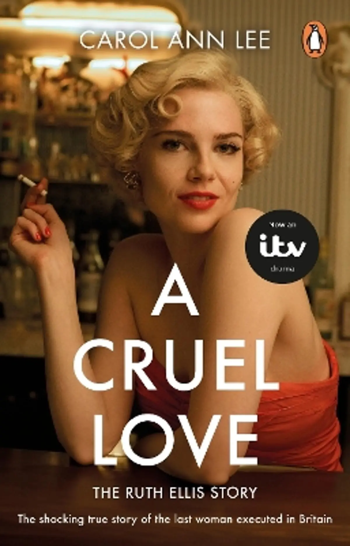 Cruel Love: The Real Ruth Ellis Story
