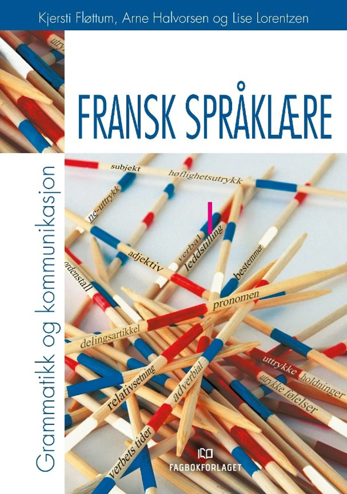 Fransk språklære: grammatikk og kommunikasjon