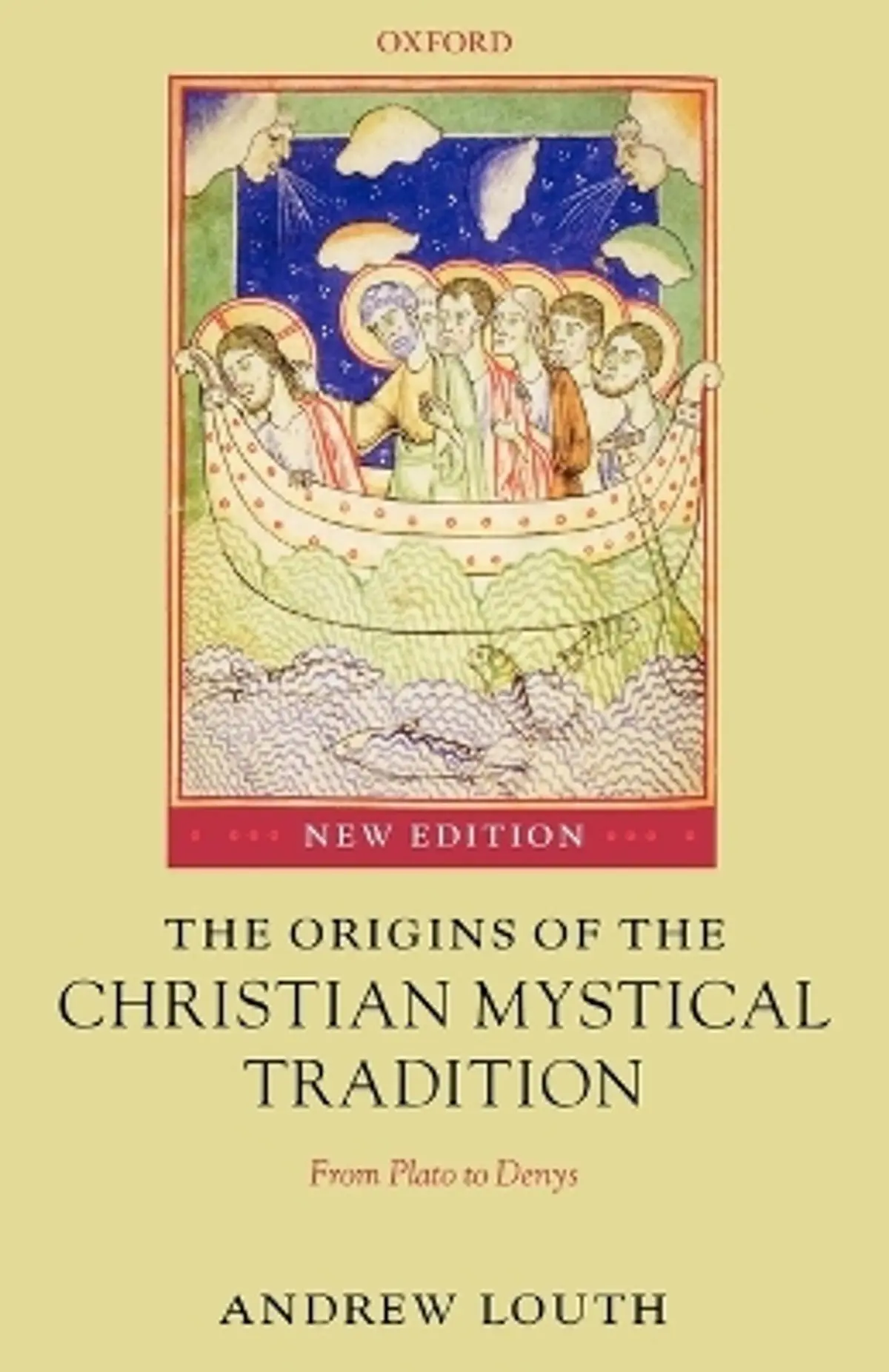 Origins of the Christian Mystical Tradition: From Plato to Denys