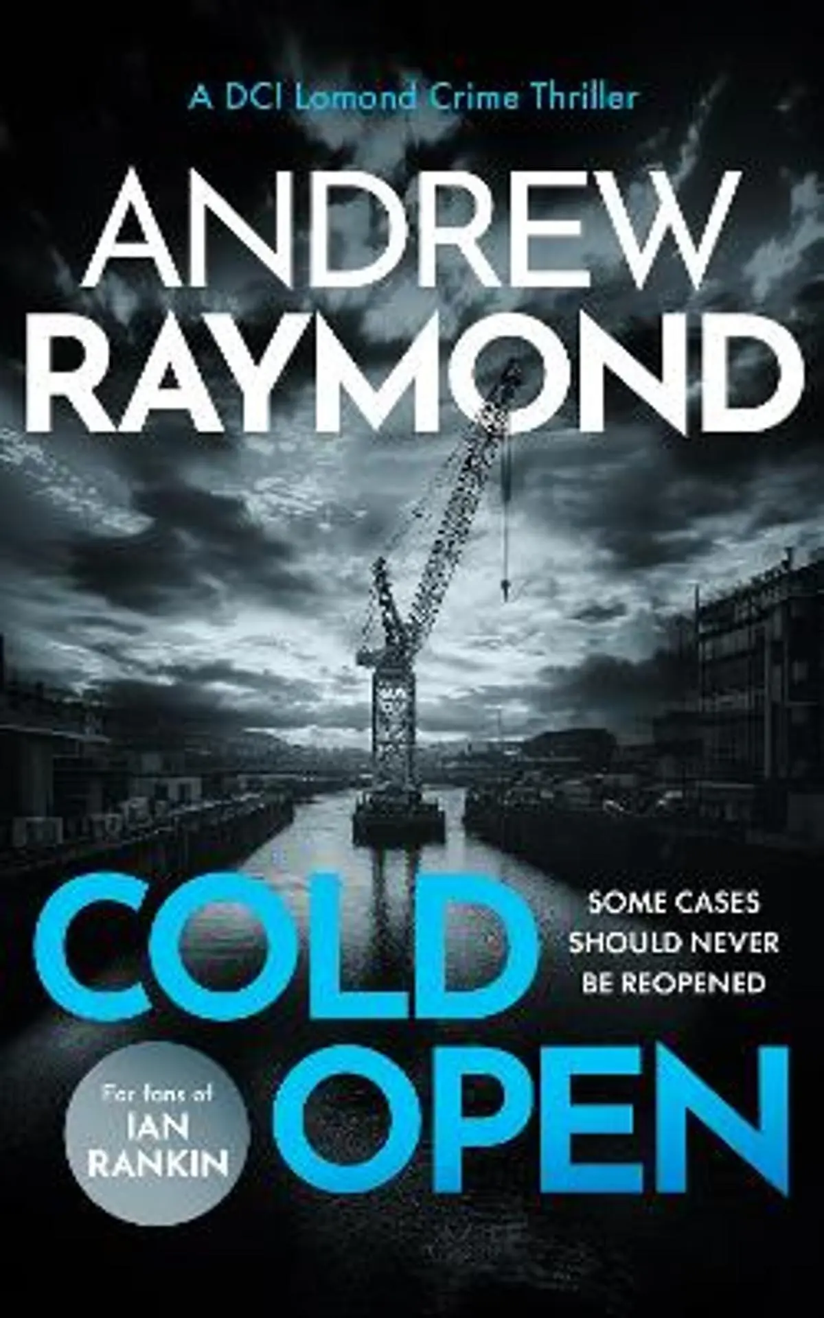 Cold Open: A Scottish Crime Thriller