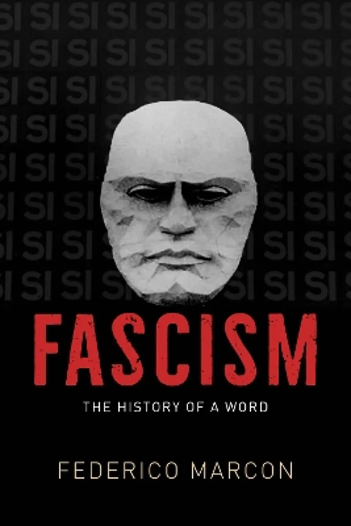 Fascism: The History of a Word