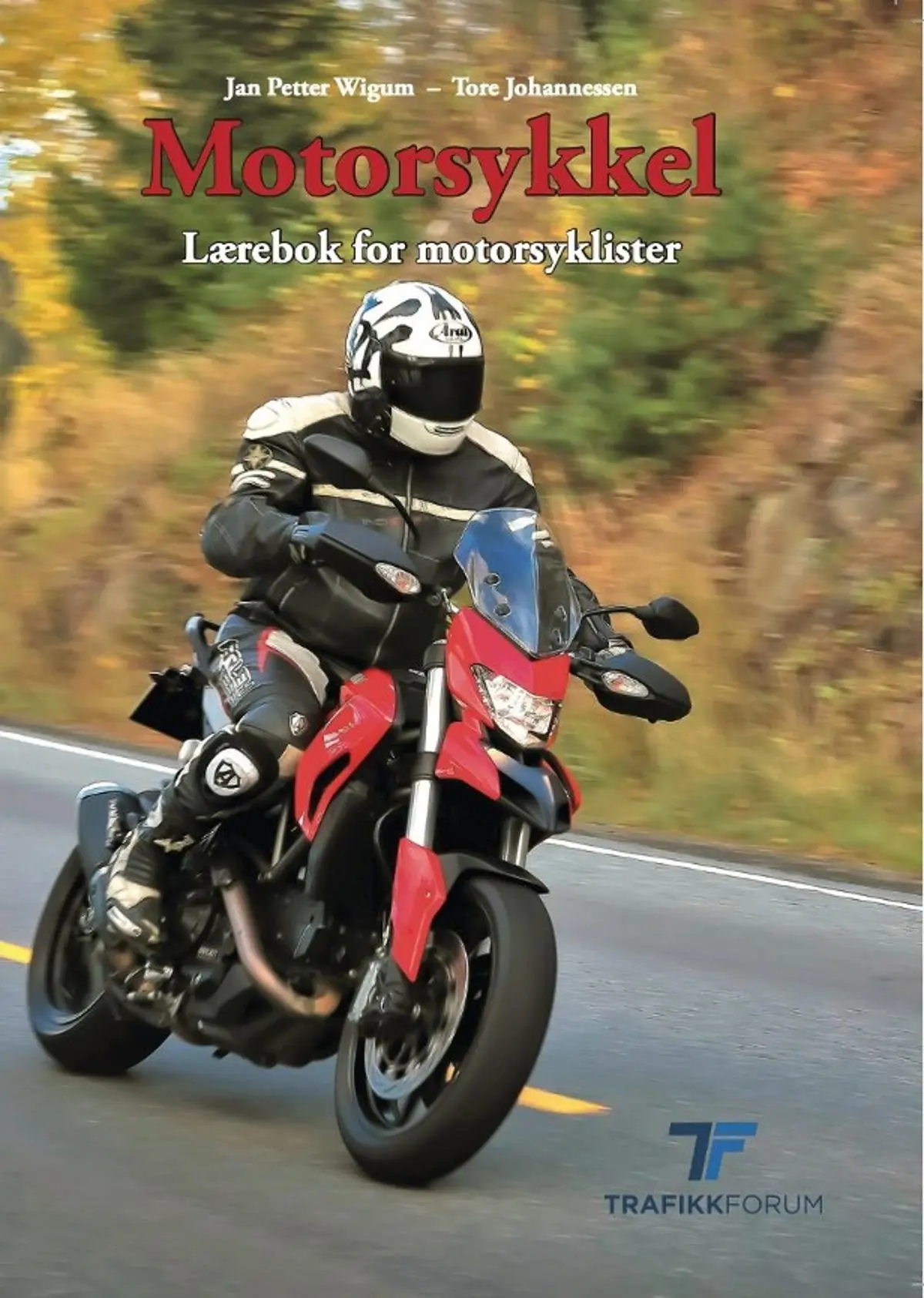Motorsykkel: lærebok for motorsyklister