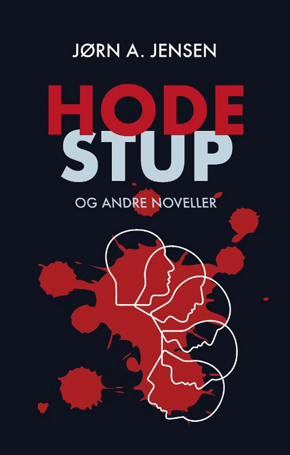 Hodestup: og andre noveller