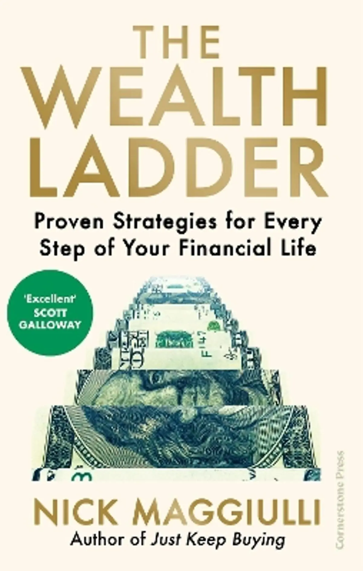 The Wealth Ladder: Proven Strategies for Every Step of Your Financial Life